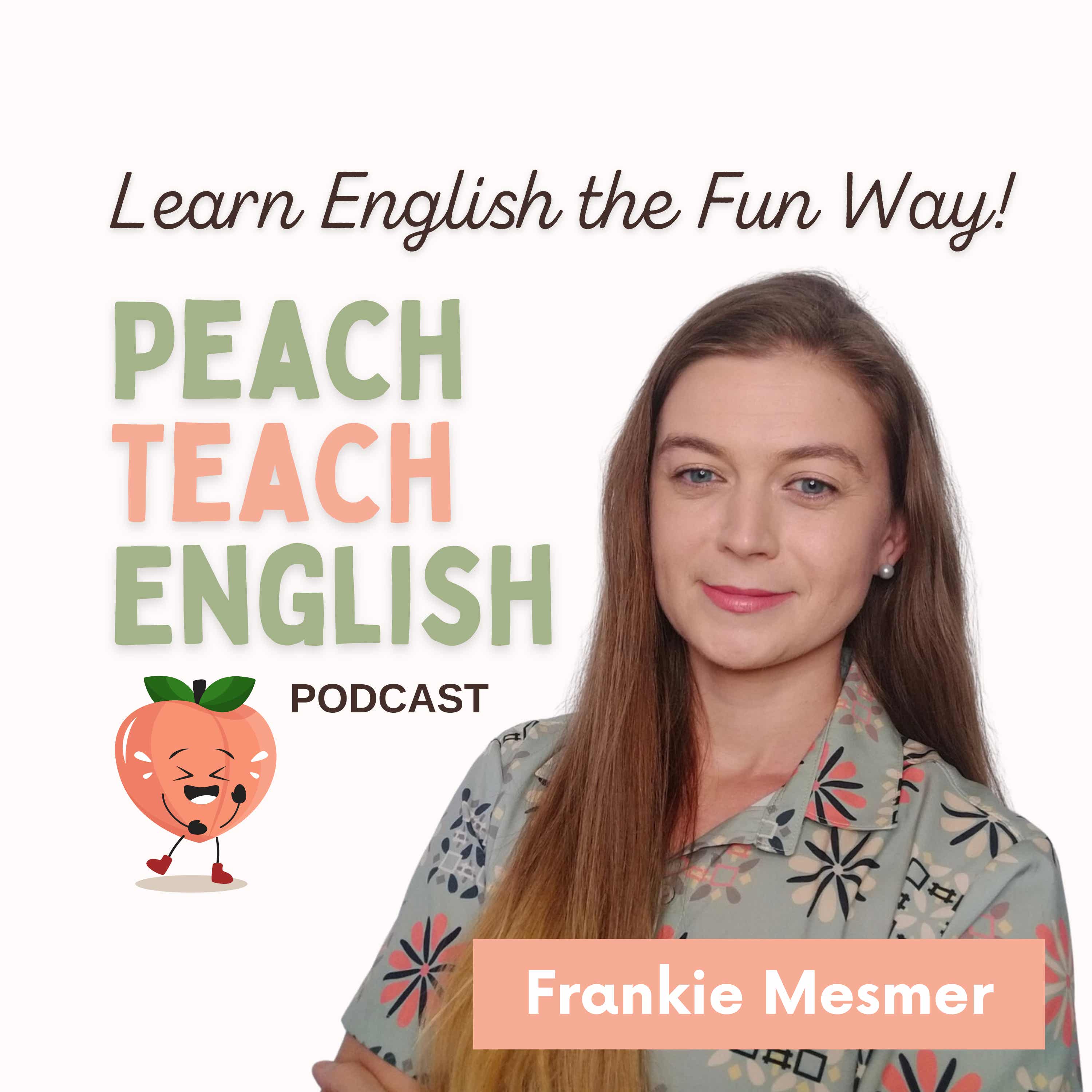 Peach Teach English Podcast