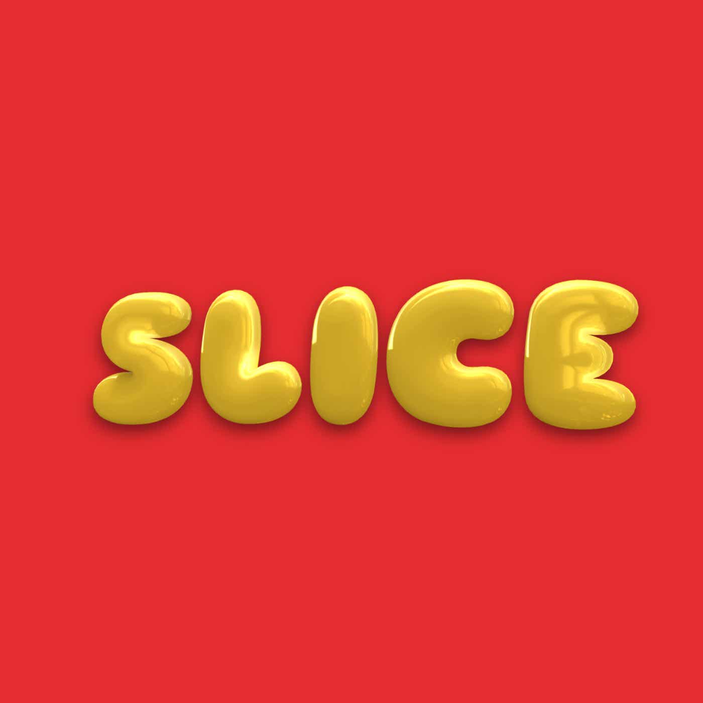 Slice Podcast