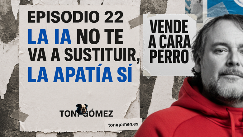 Vende a cara perro - El Pódcast