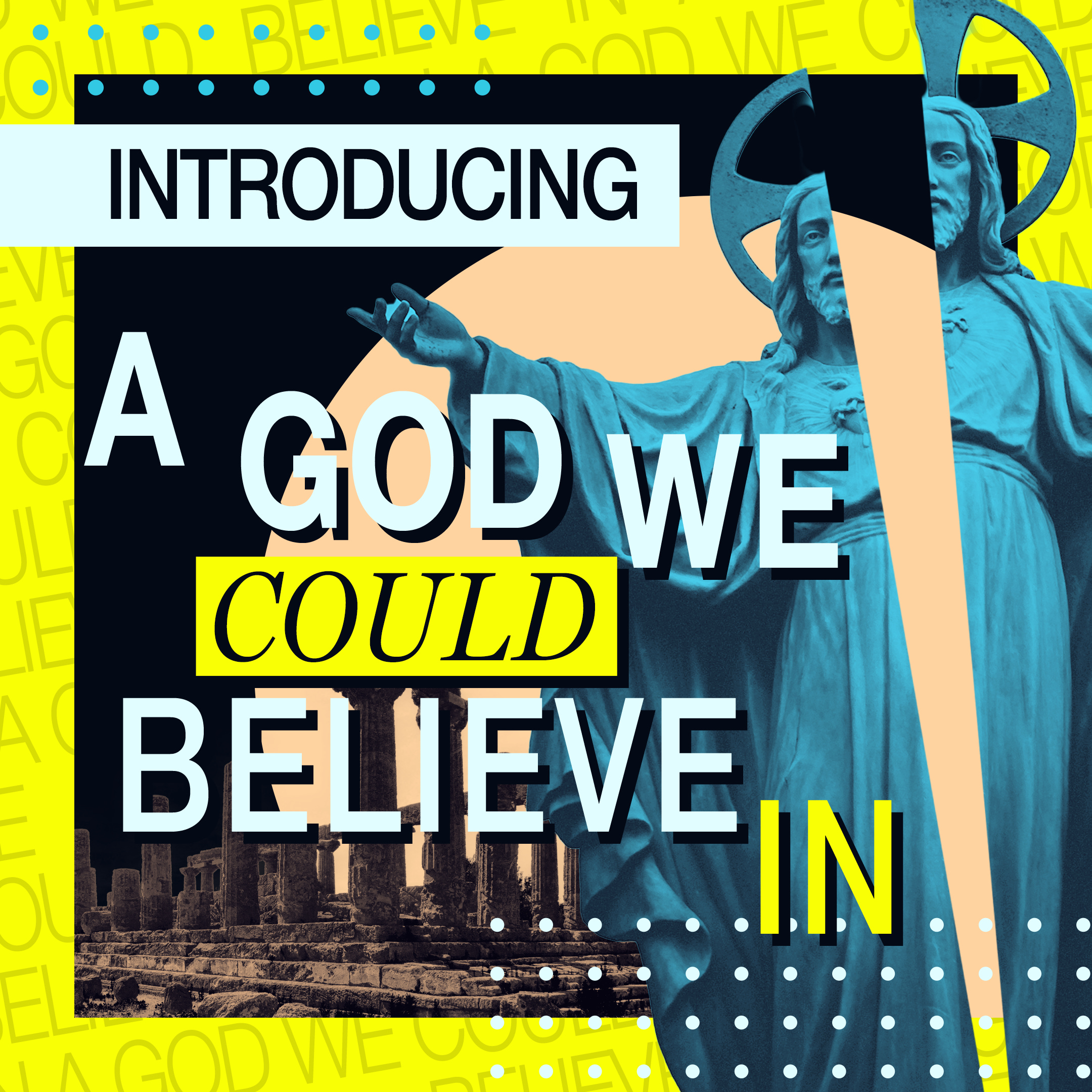 A God We Could Believe In