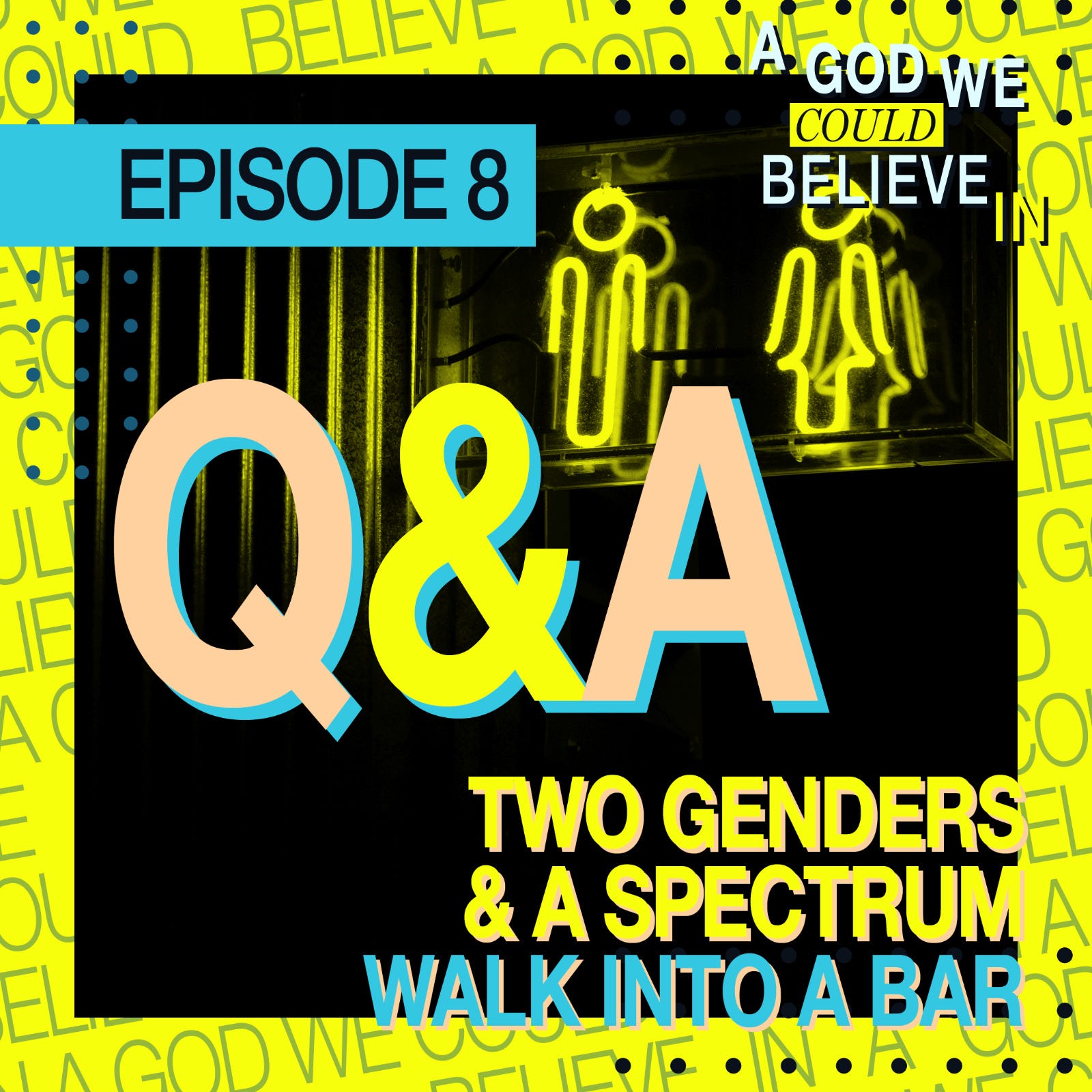 Q&A: Two genders and a spectrum walk into a bar episode artwork