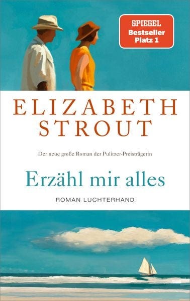 Elizabeth Strout - Erzähl mir alles