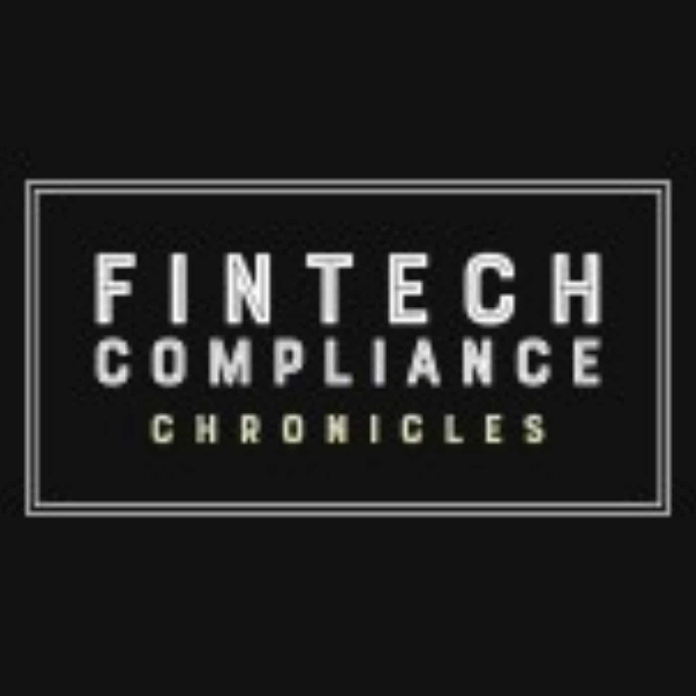 Fintech Compliance Chronicles Podcast