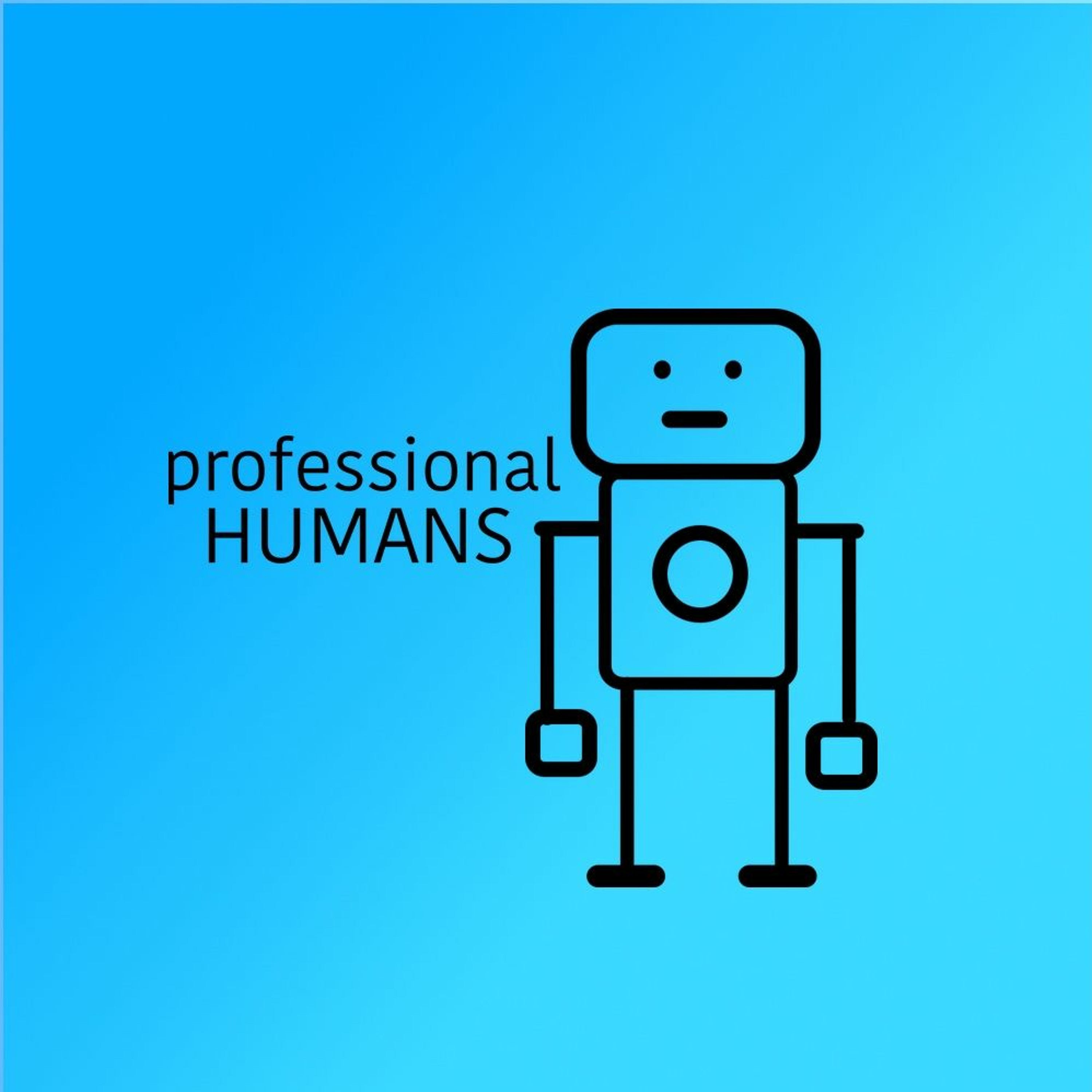 Professional Humans