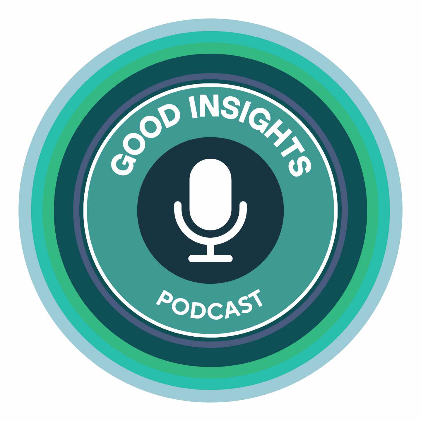 Good Insights podcast artwork