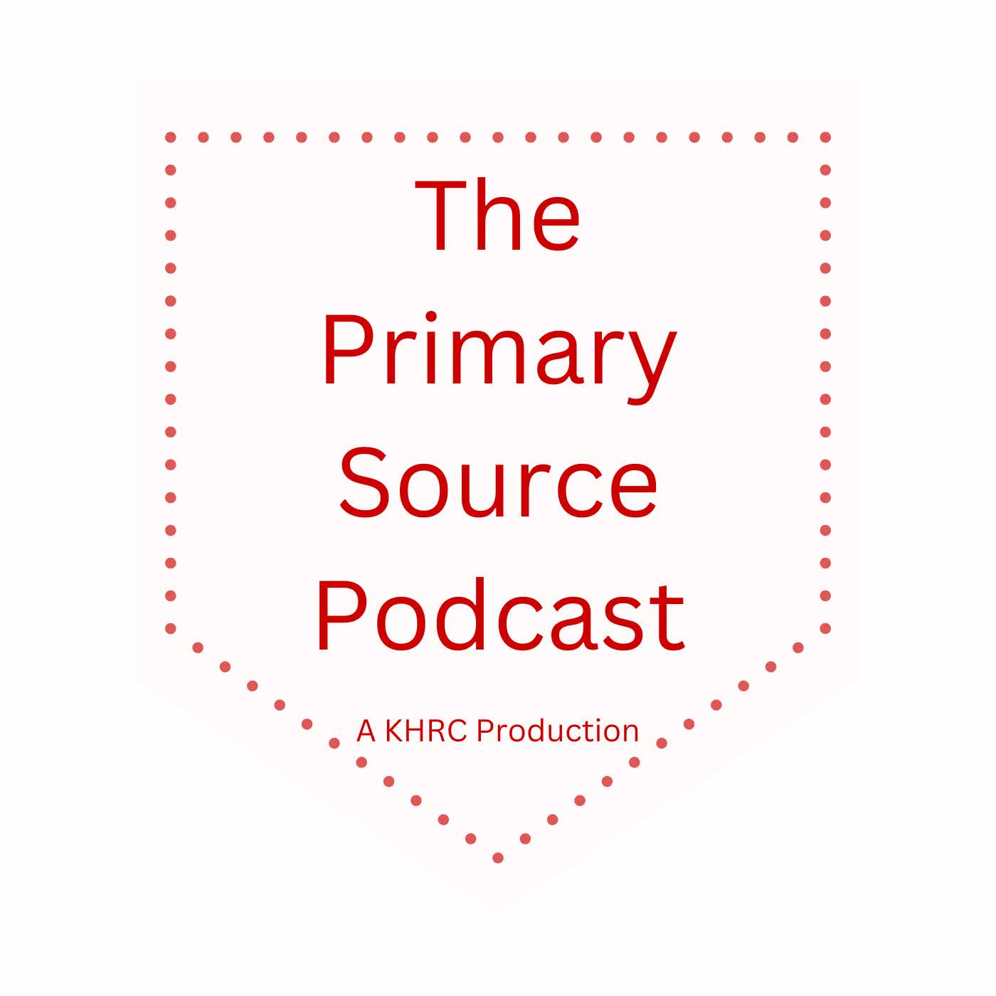 The Primary Source Podcast