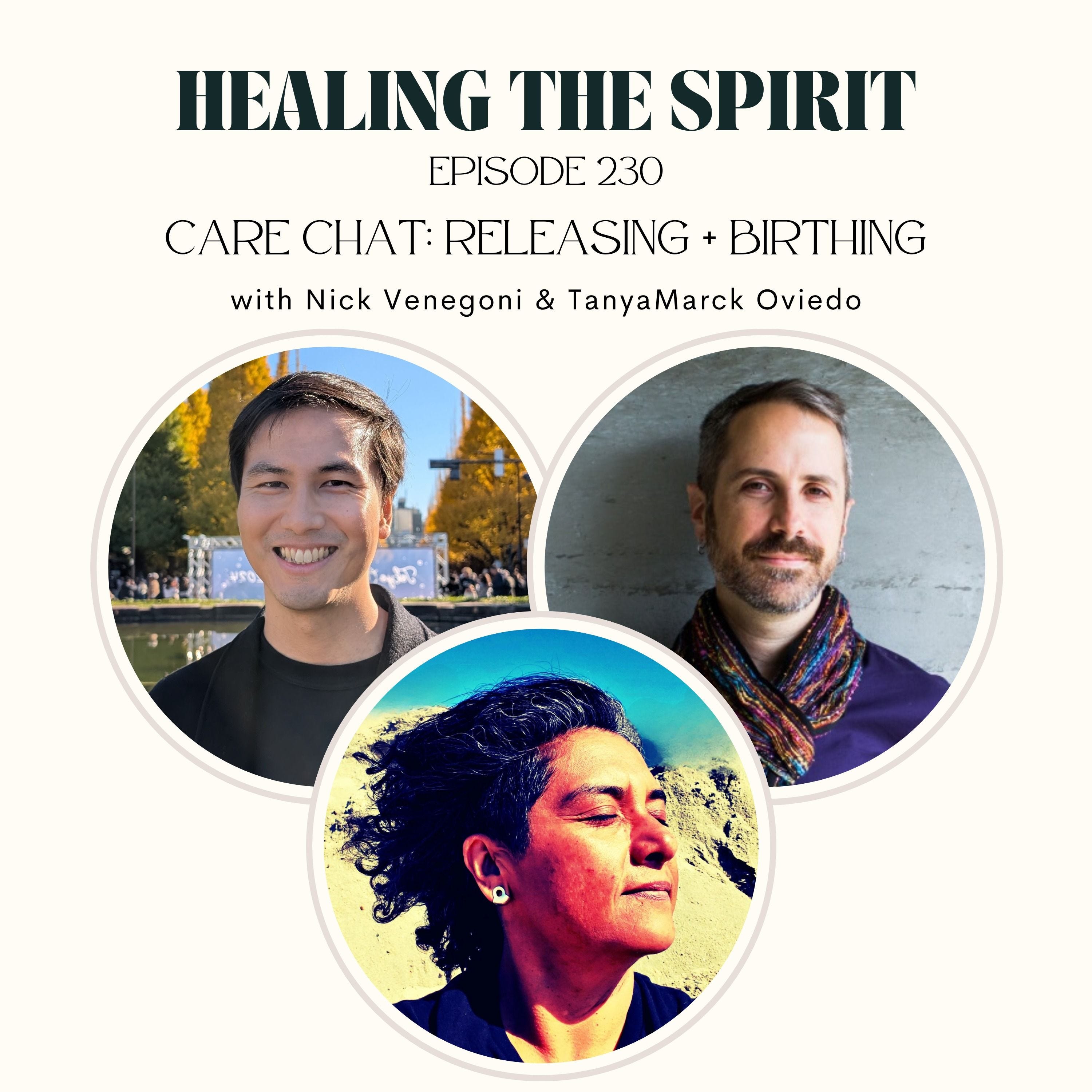 230. Care Chat: Releasing + Birthing with Nick Venegoni & TanyaMarck Oviedo of The Queer Spirit Podcast episode artwork