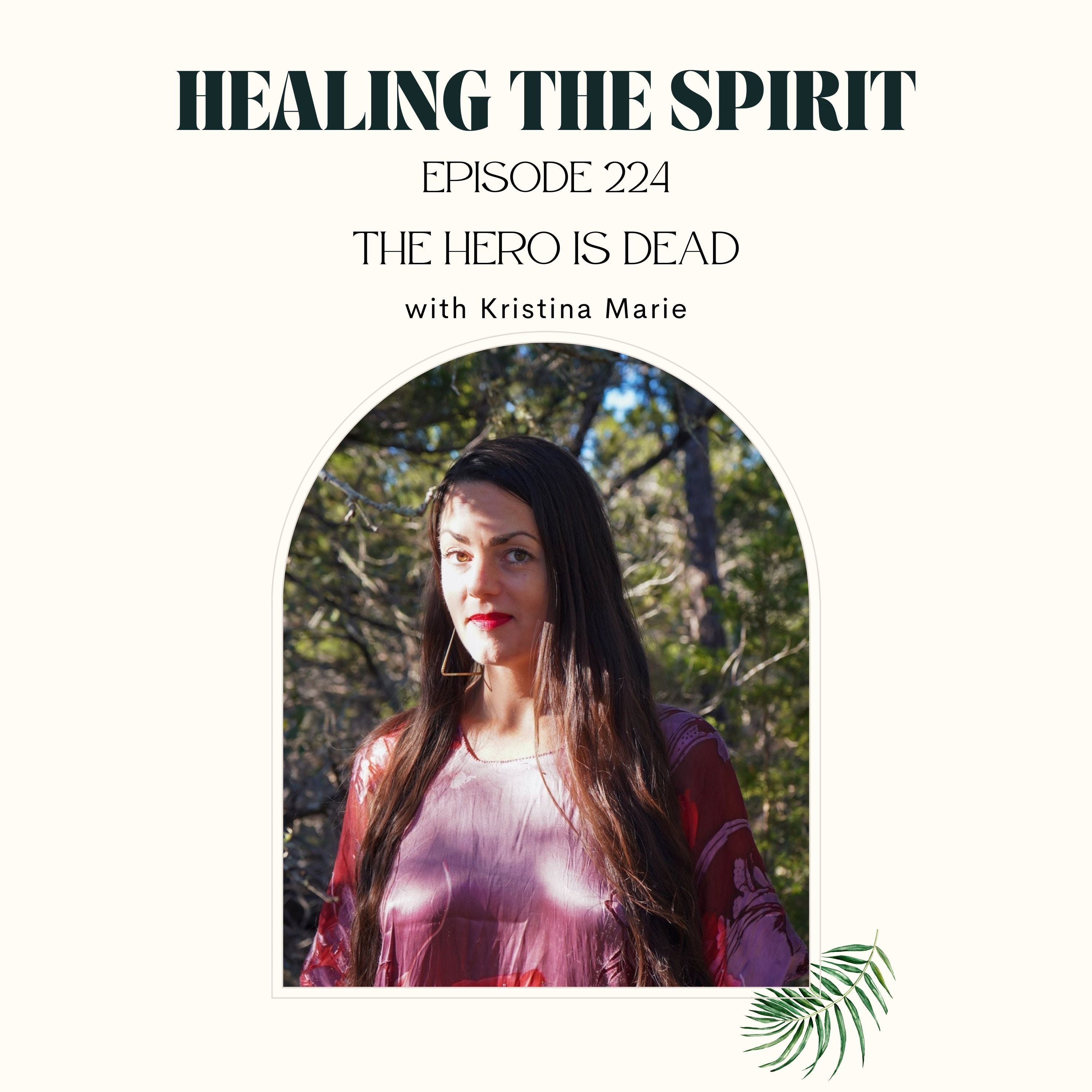 224. Kristina Marie: The Hero is Dead episode artwork