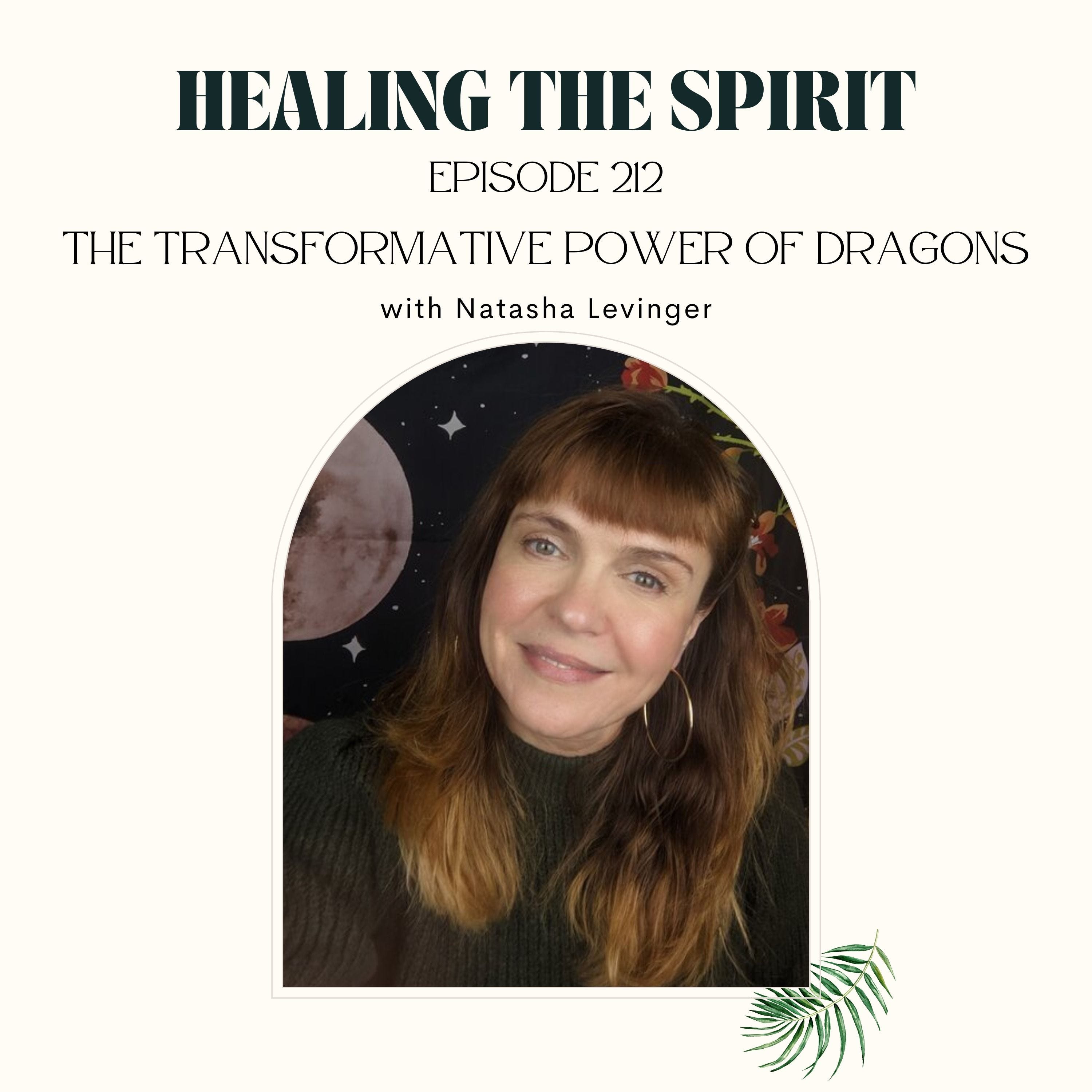 212. Natasha Levinger: The Transformative Power of Dragons episode artwork