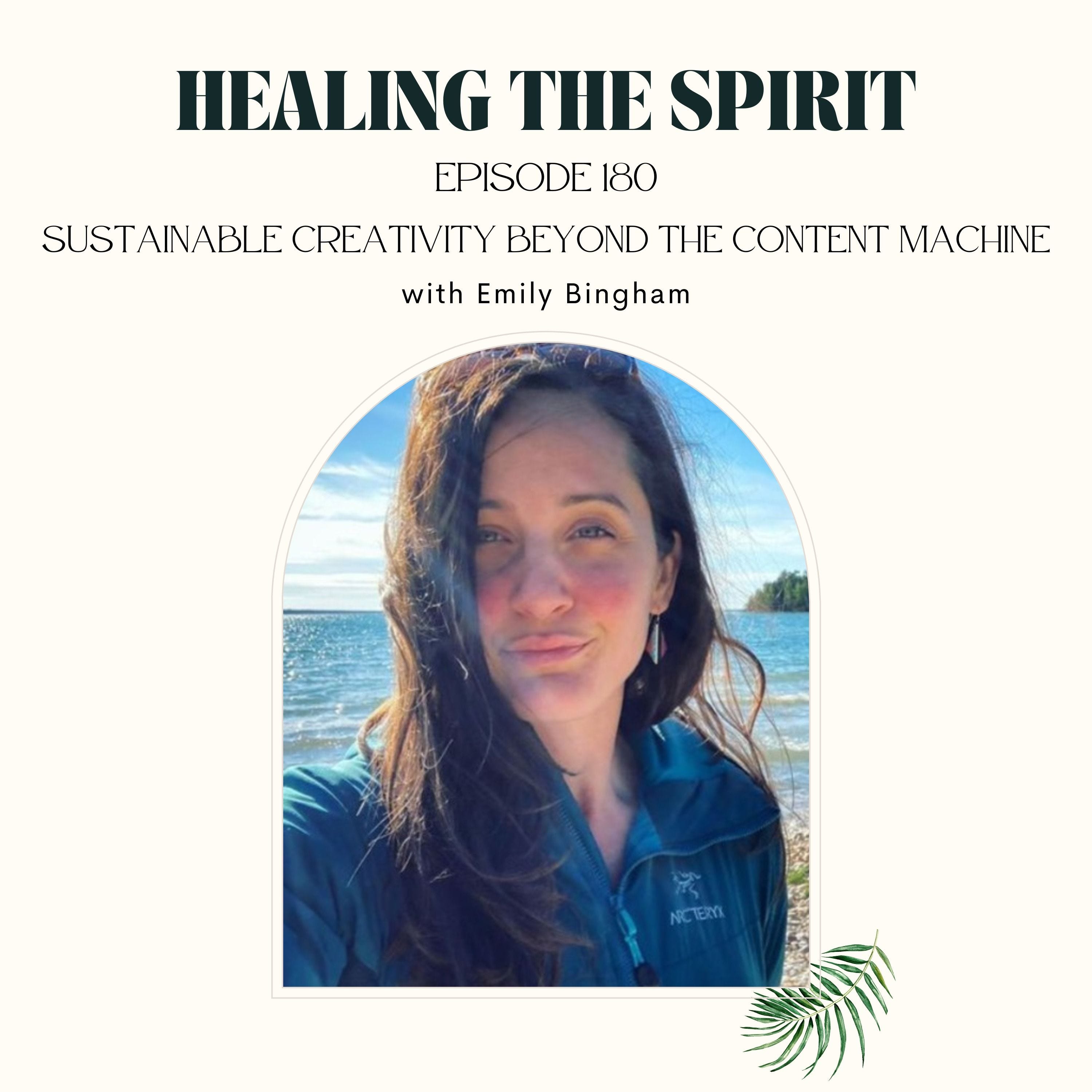 180. Emily Bingham: Sustainable Creativity Beyond The Content Machine episode artwork
