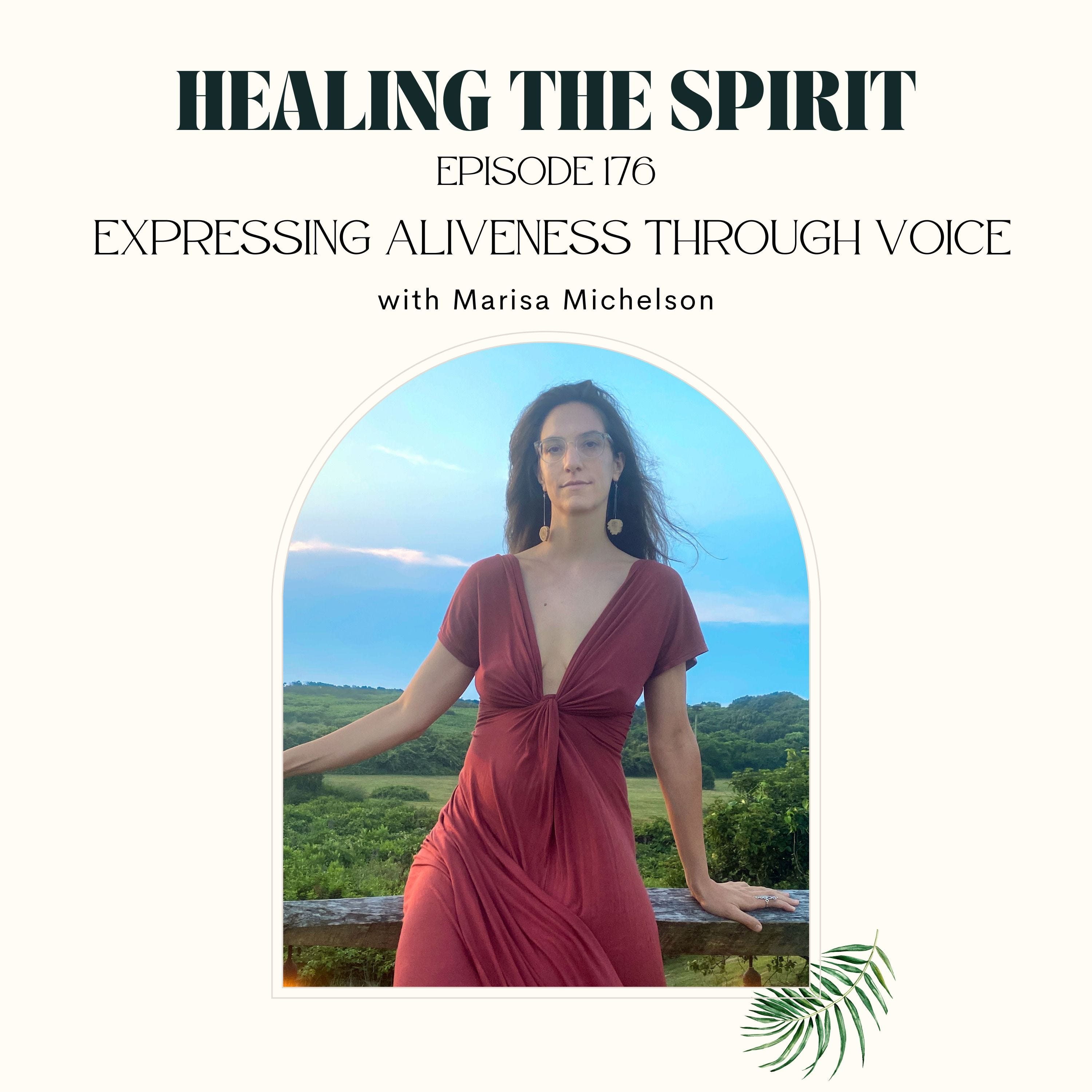176. Marisa Michelson: Expressing Aliveness Through Voice episode artwork