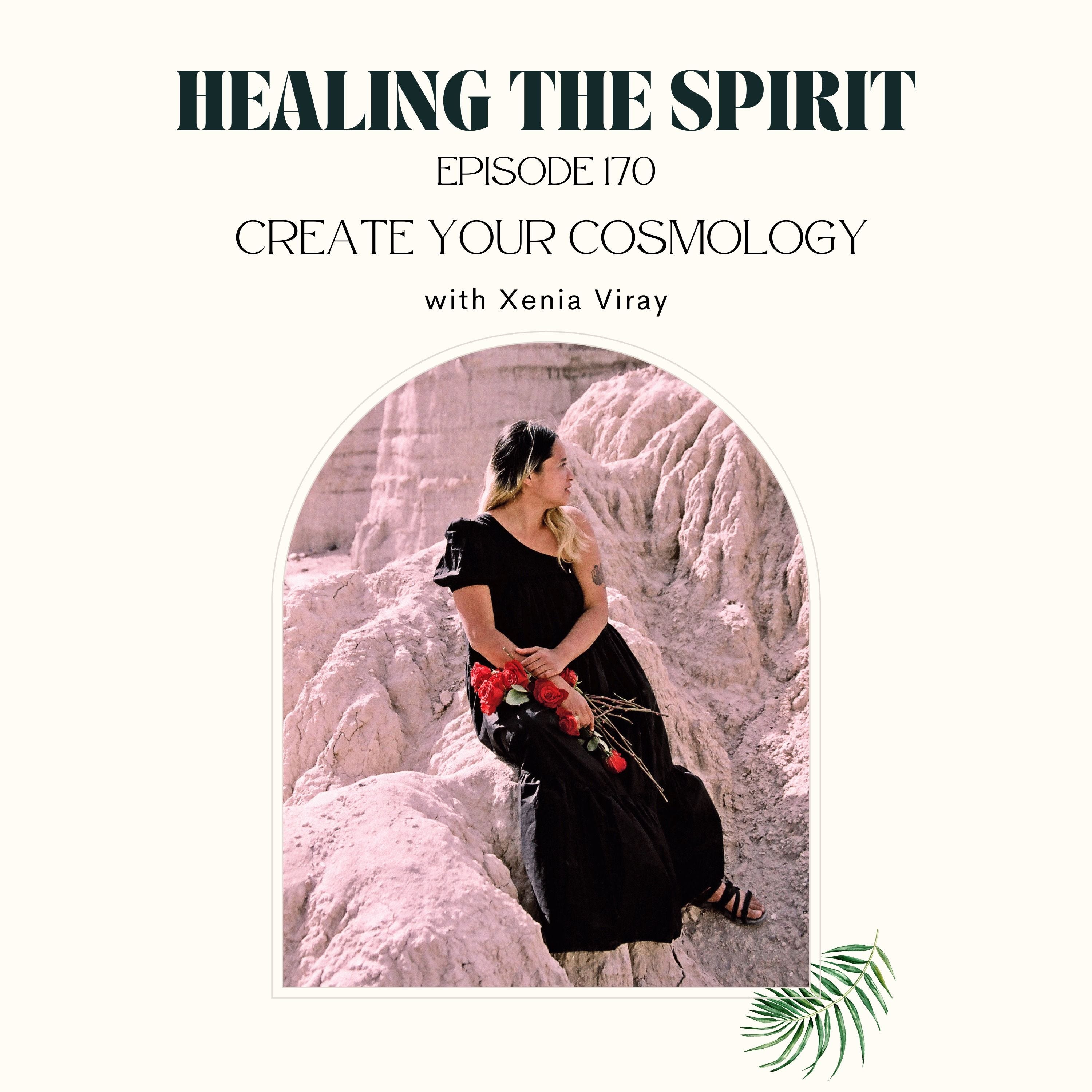 170. Xenia Viray: Create Your Cosmology episode artwork