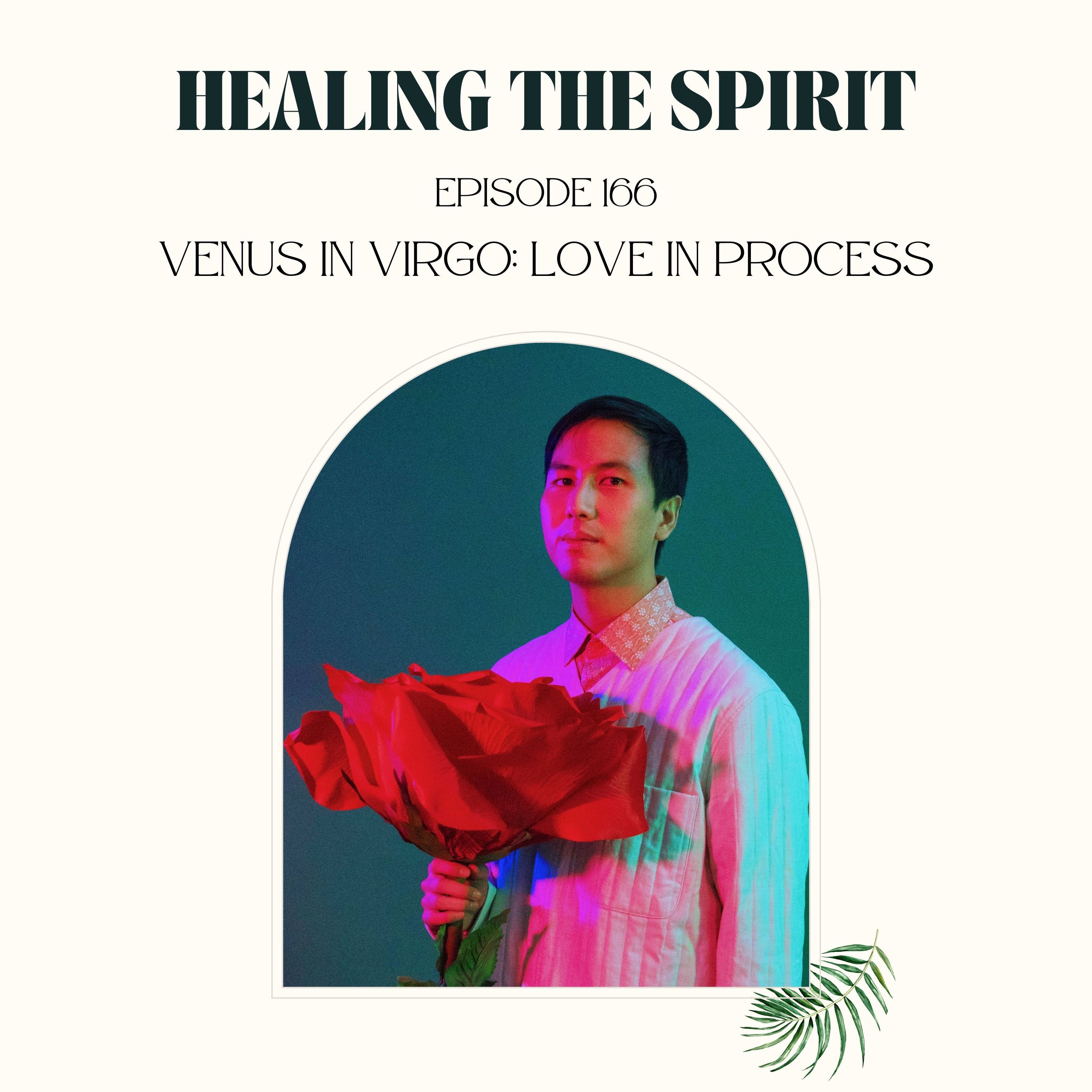 166. Venus in Virgo: Love in Process episode artwork