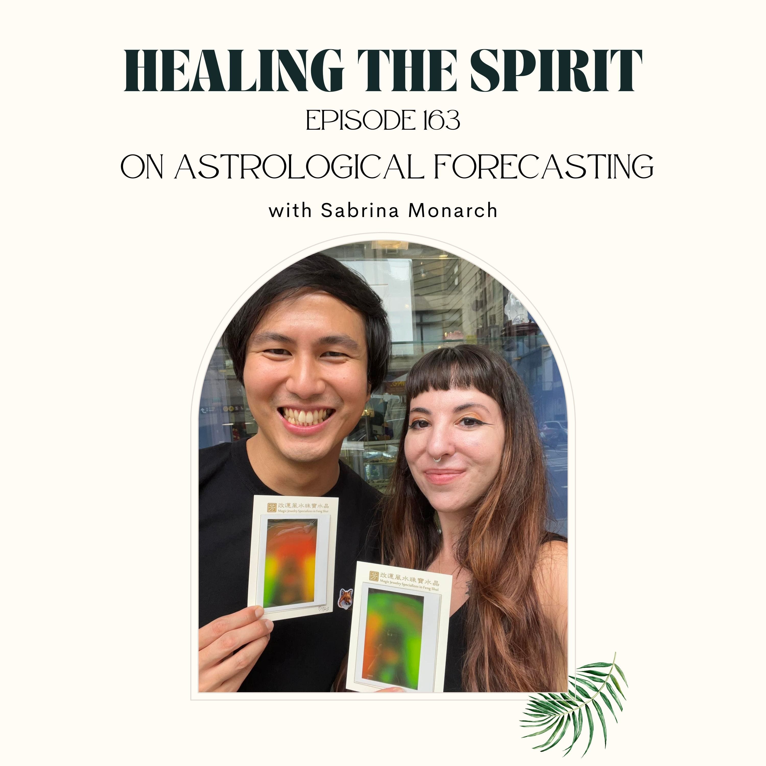 163. On Astrological Forecasting with Sabrina Monarch episode artwork