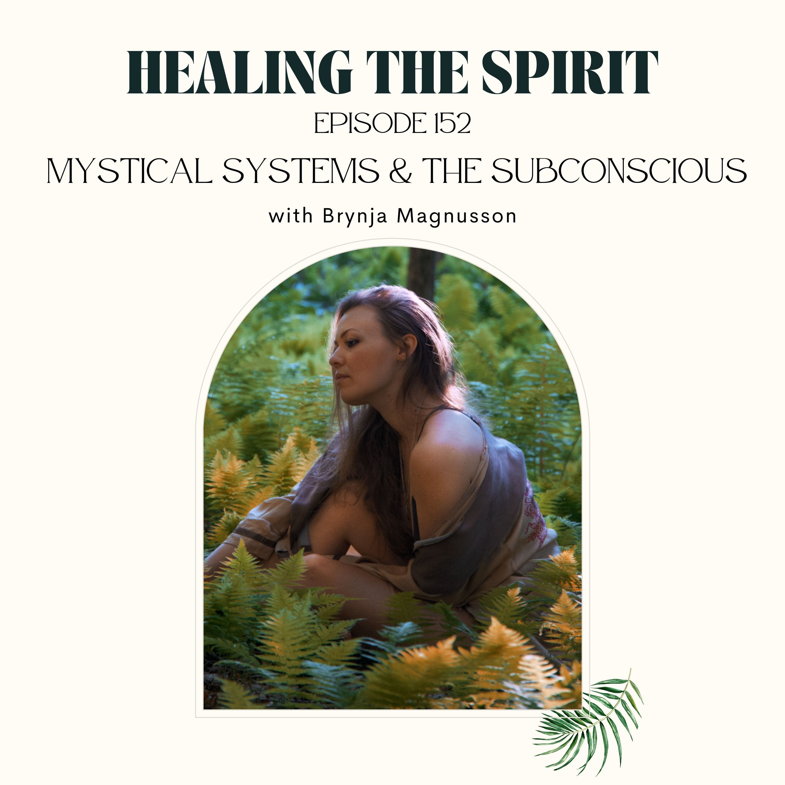 152. Brynja Magnusson: Mystical Systems and The Subconscious episode artwork