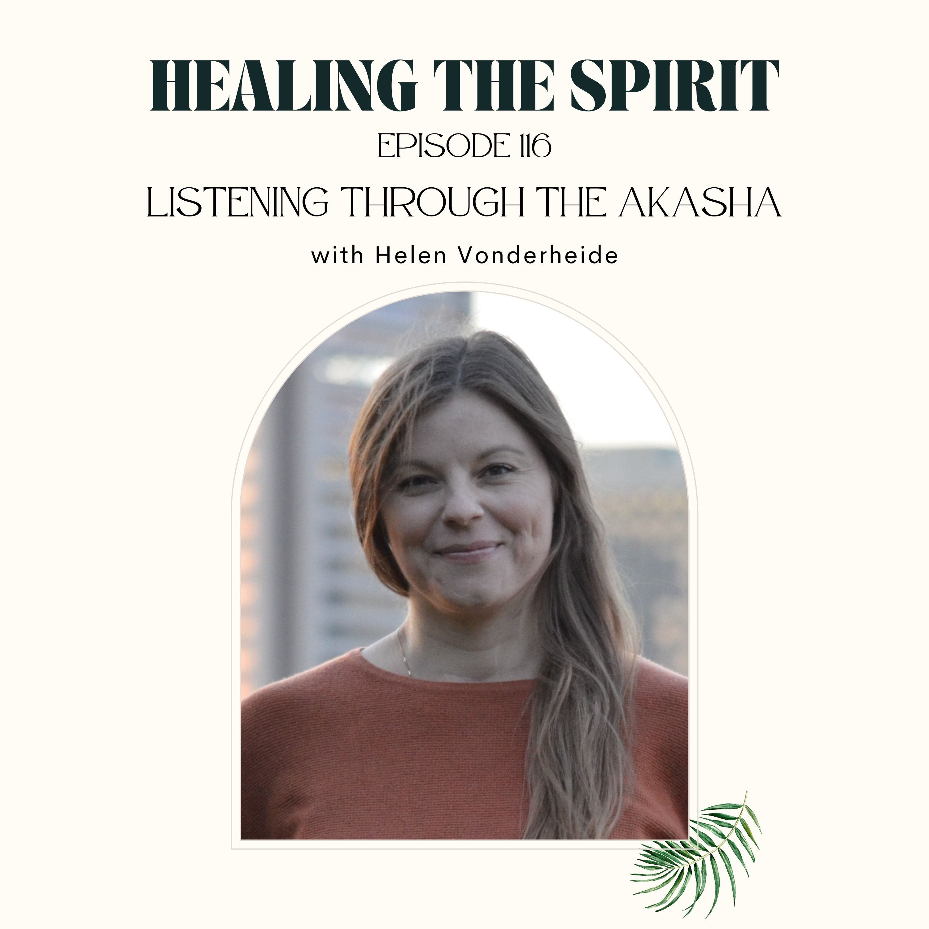 116. Helen Vonderheide: Listening Through The Akasha episode artwork