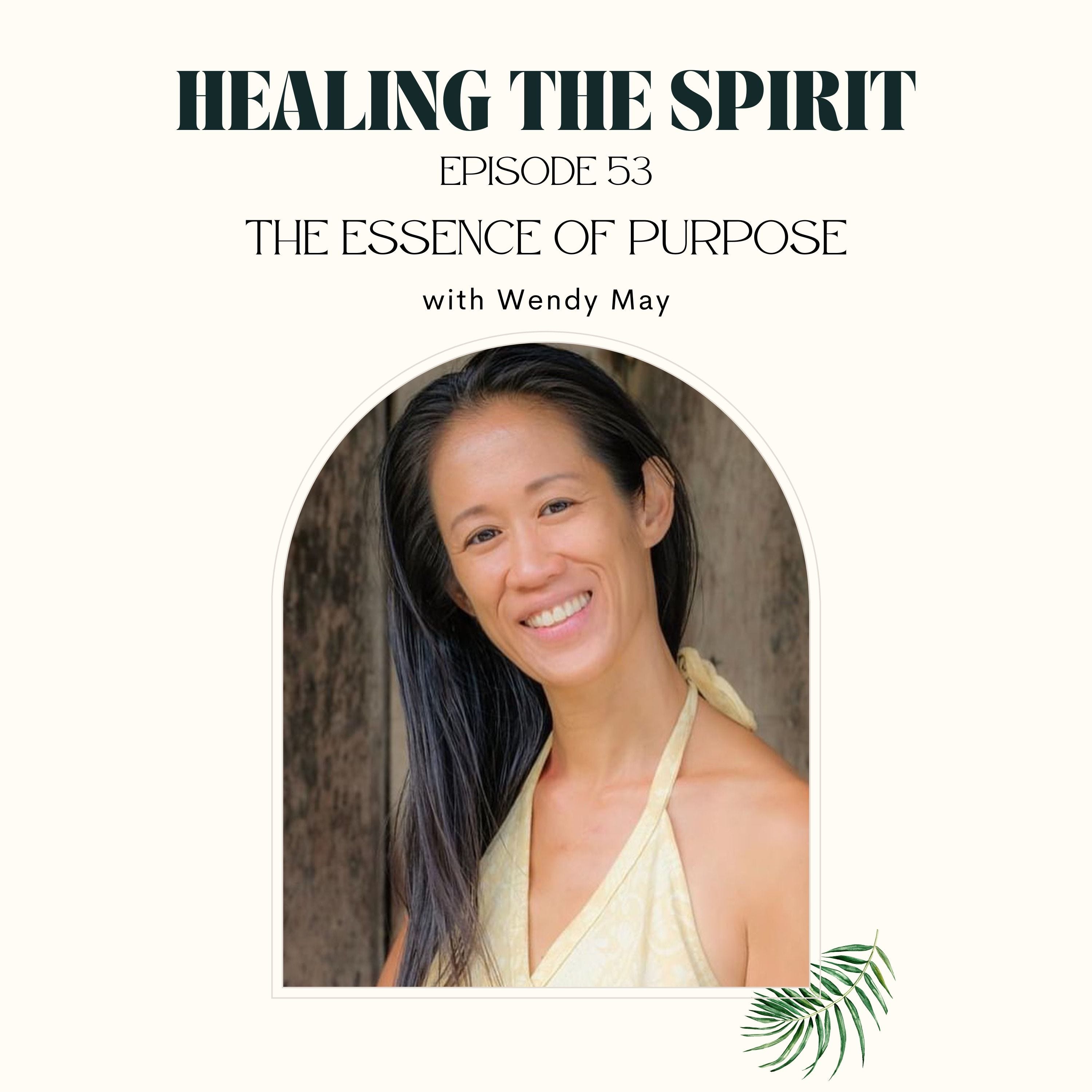53. Wendy May: The Essence of Purpose episode artwork