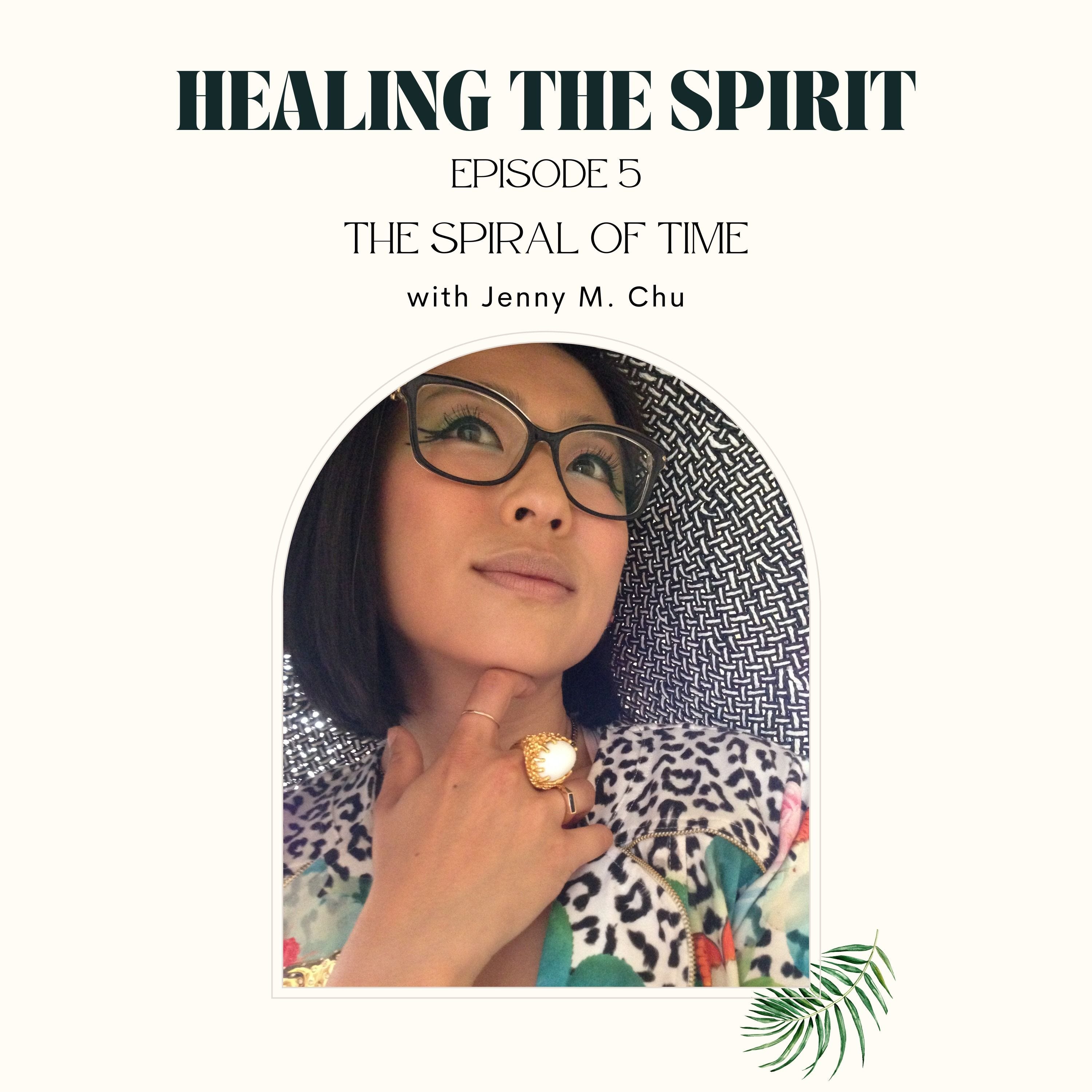 5. Jenny Chu: The Spiral of Time episode artwork