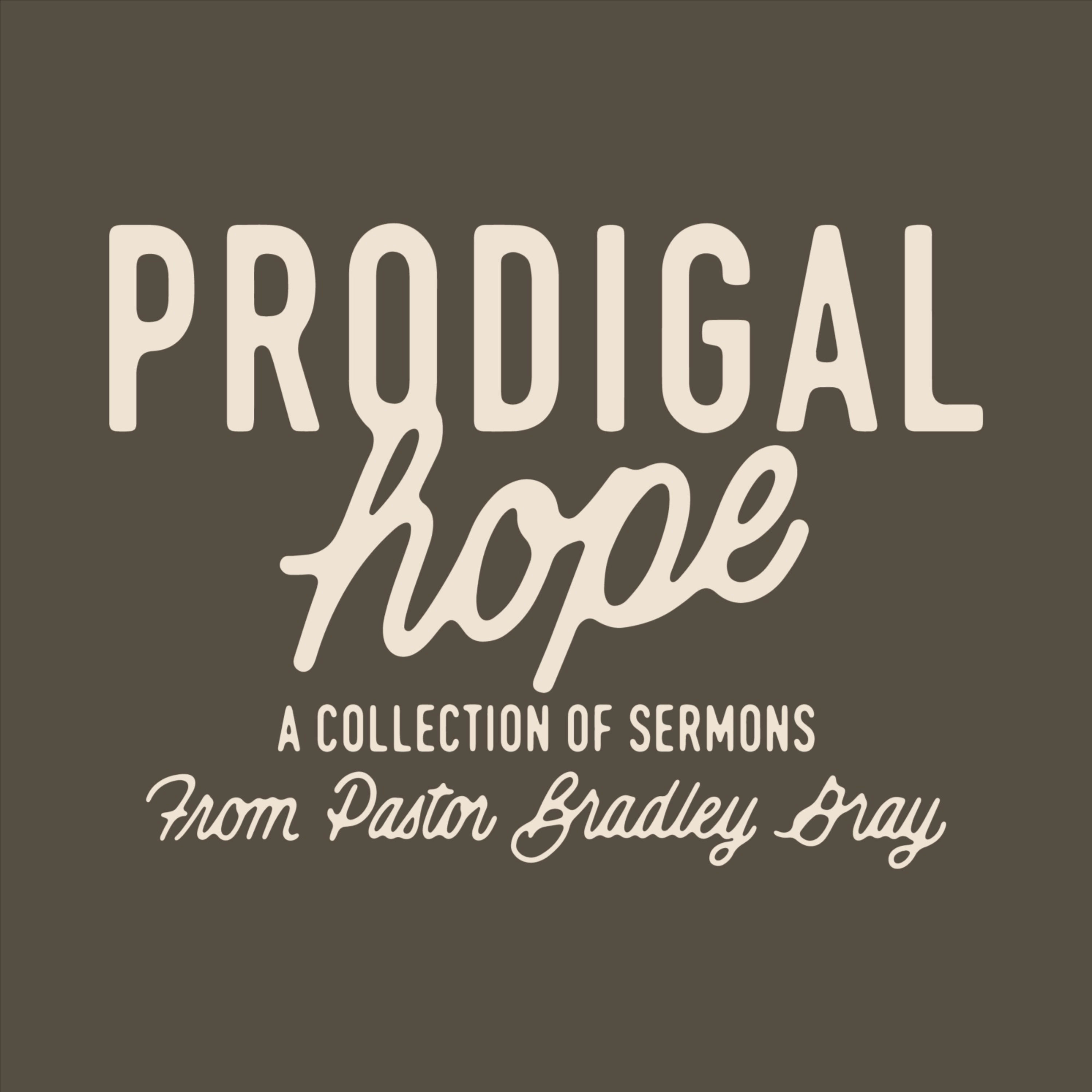 Prodigal Hope