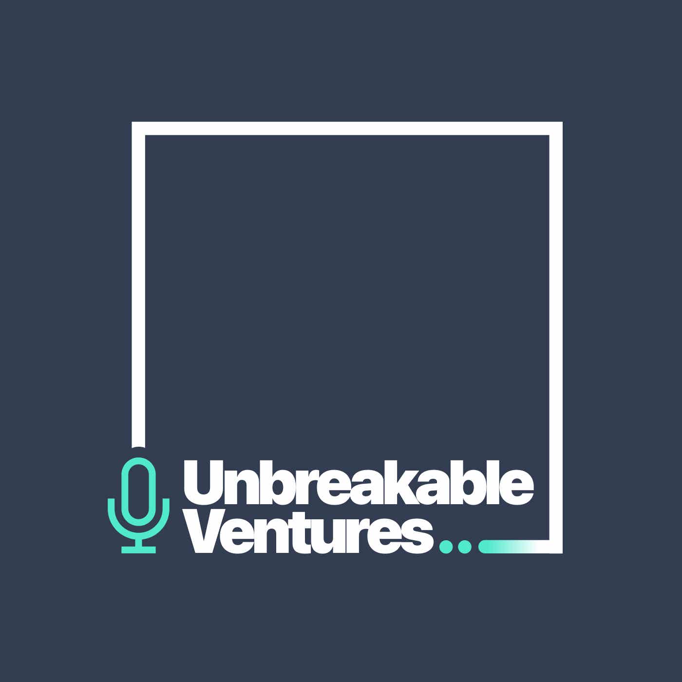 Unbreakable Ventures