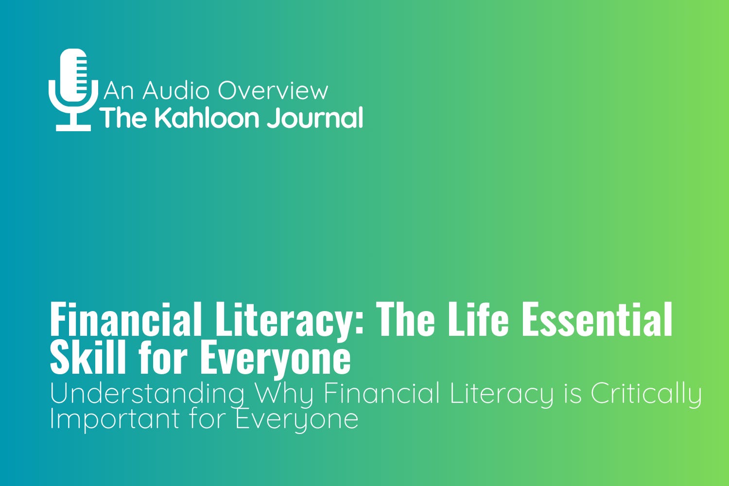 Deep Dive: Why Financial Literacy is Critically Important for Everyone