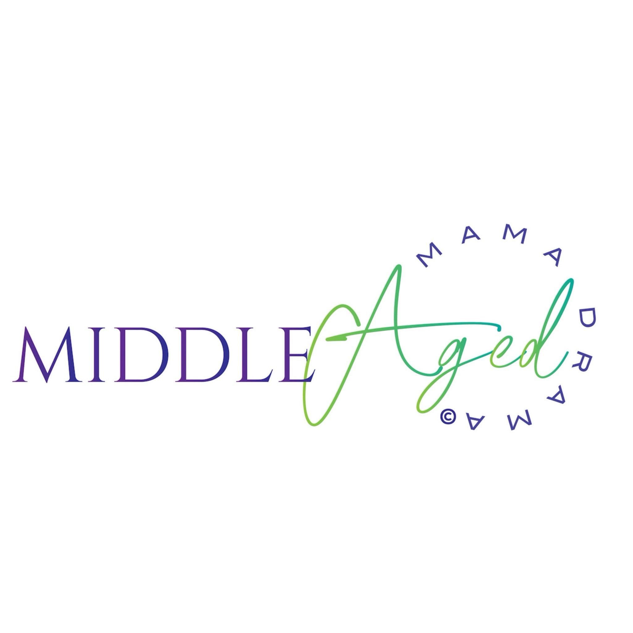 Middle-Aged Mama Drama Podcast