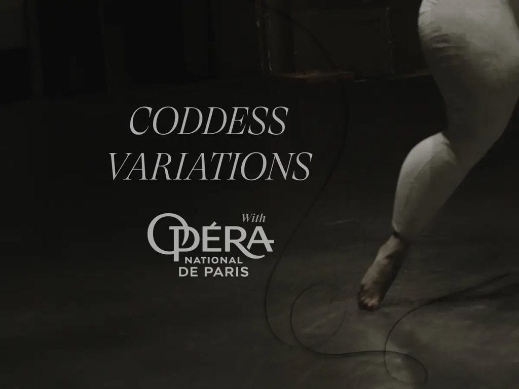 #763 | Coddess Variations by Hermine Bourdin x Opera de Paris and guests...