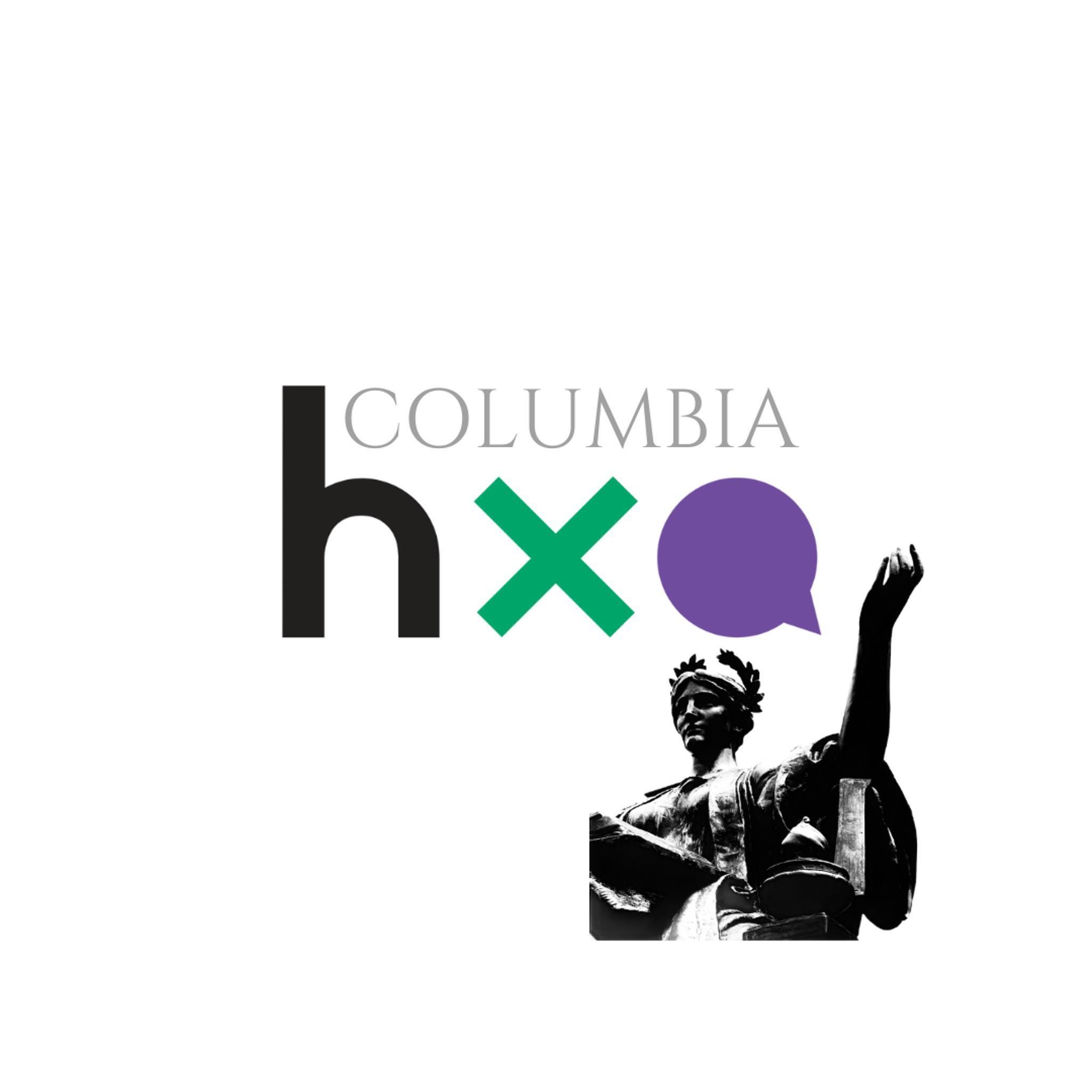 Columbia HxA's First Steps: Lessons and Insights Columbia HxA's First Steps: Lessons and Insights