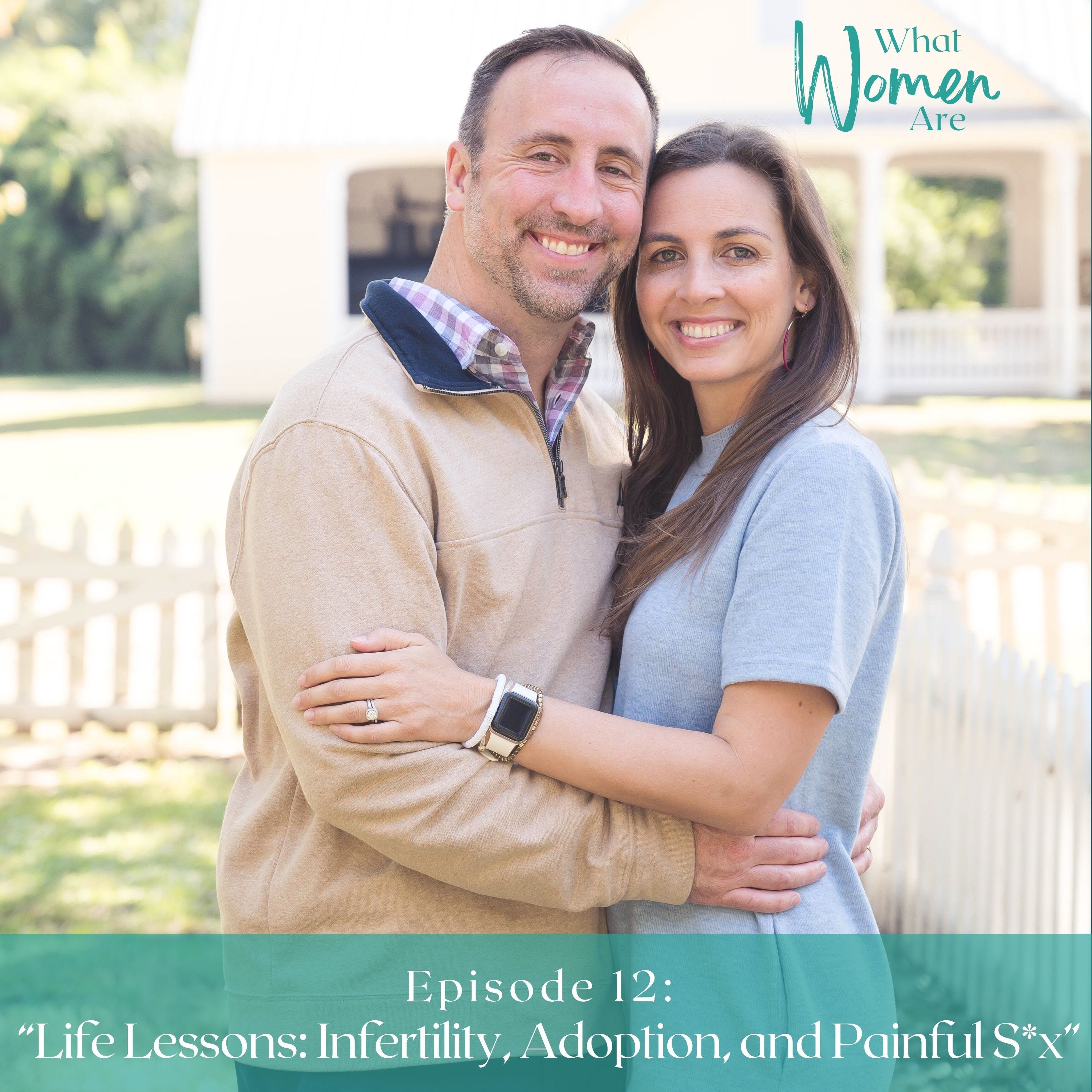 Life Lessons—Infertility, Adoption, and Painful S*x episode artwork