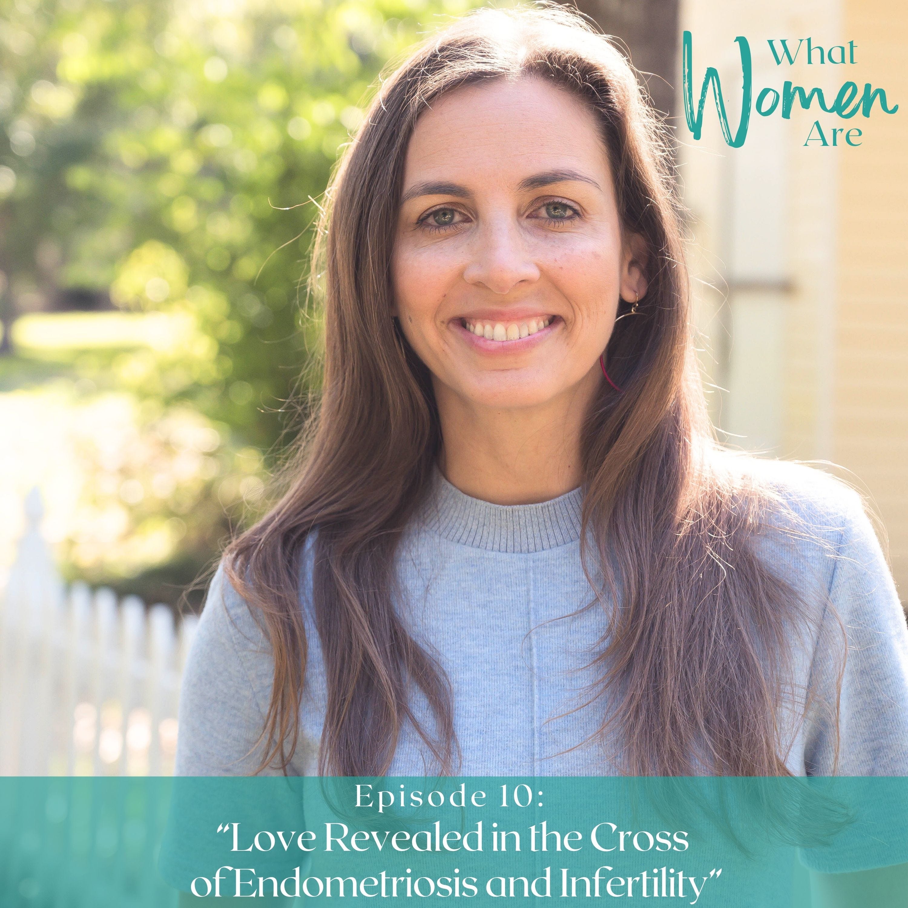 Love Revealed in the Cross of Endometriosis and Infertility episode artwork