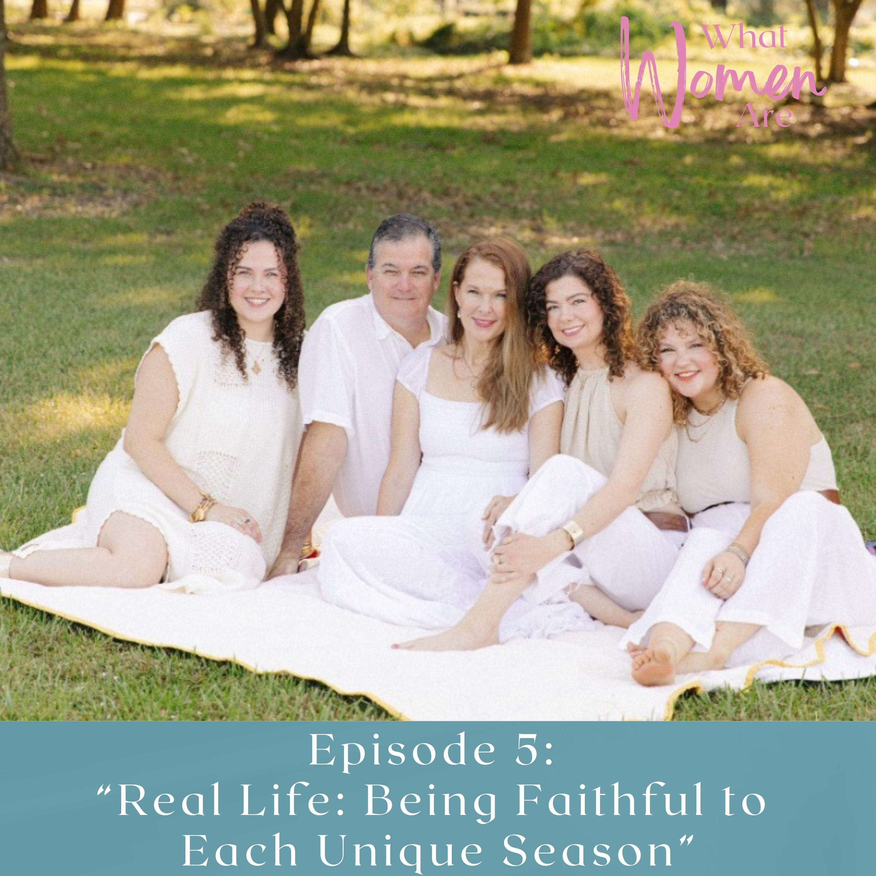 Real Life - Being Faithful to Each Unique Season episode artwork