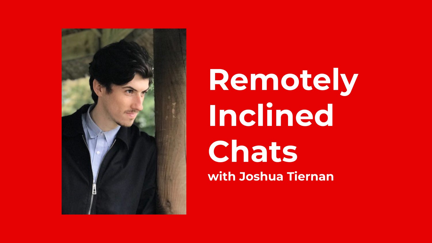 Remotely Inclined
