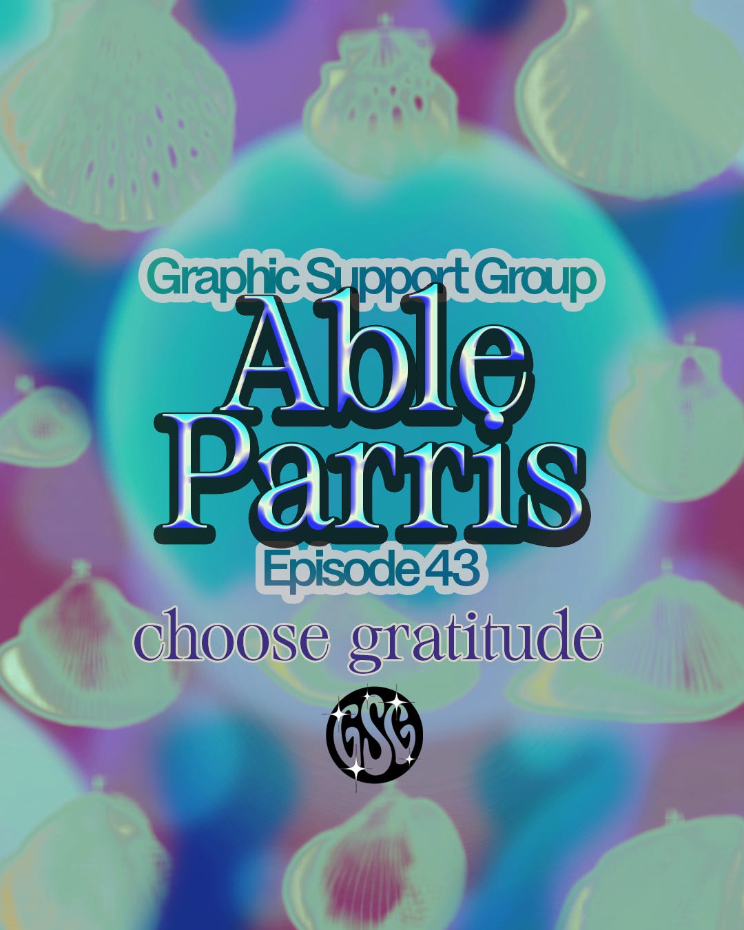 Ep. 43 - self starting, accepting failures and choosing gratitude w/ Able Parris