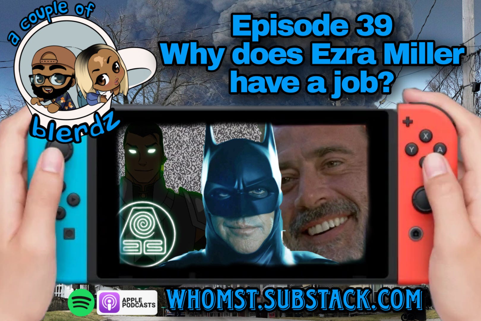 Why does Ezra Miller have a job? / A couple of blerdz #39 - podcast episode cover