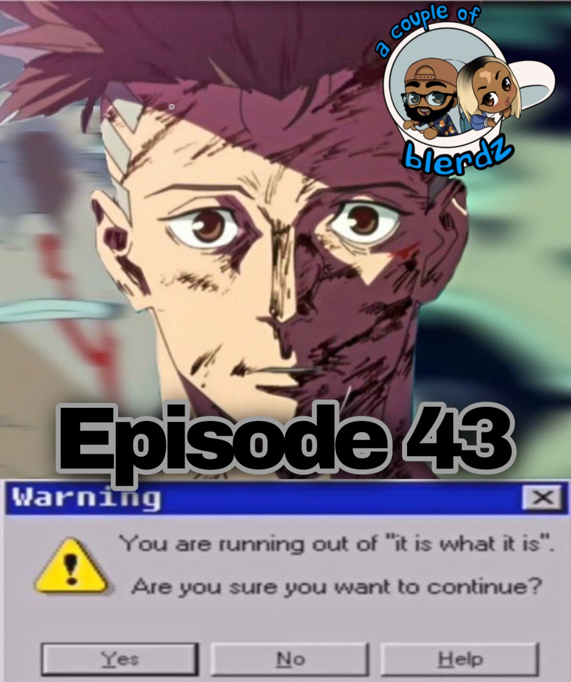 Crashing / A Couple of Blerdz #43