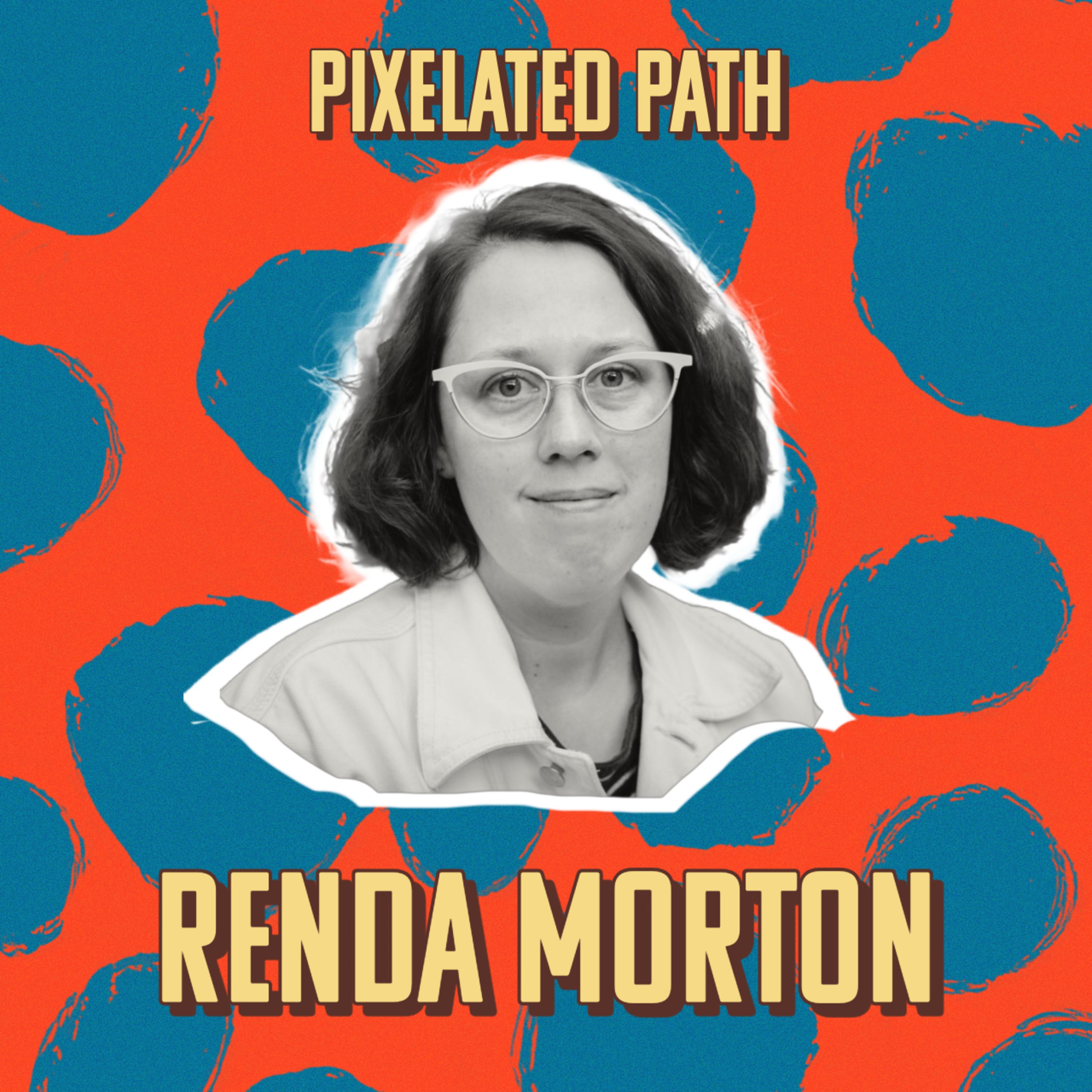 Renda Morton: Career Transitions, Burnout, and Finding Balance