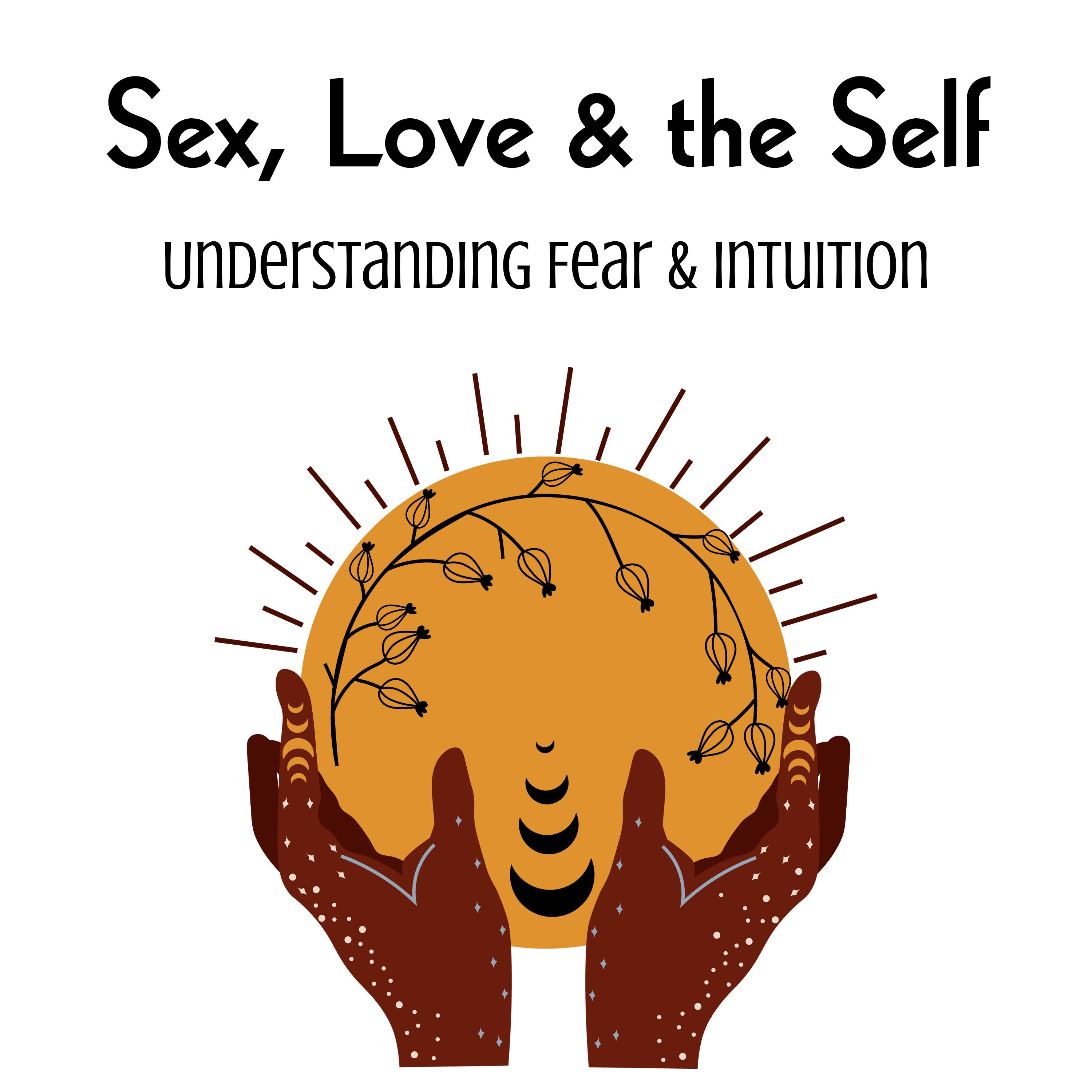 Understanding Fear and Intuition