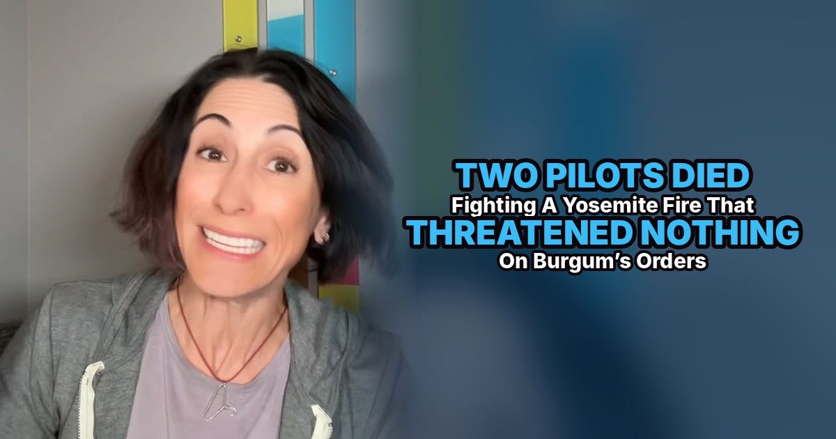 Two Pilots Died Fighting A Yosemite Fire That Threatened Nothing, On Burgum's Orders episode artwork