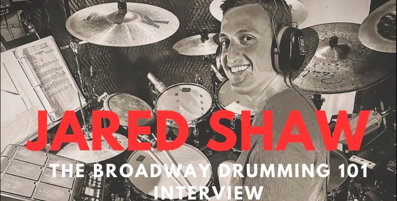 Jared Shaw - The Broadway Drumming 101 Podcast (Video) episode artwork