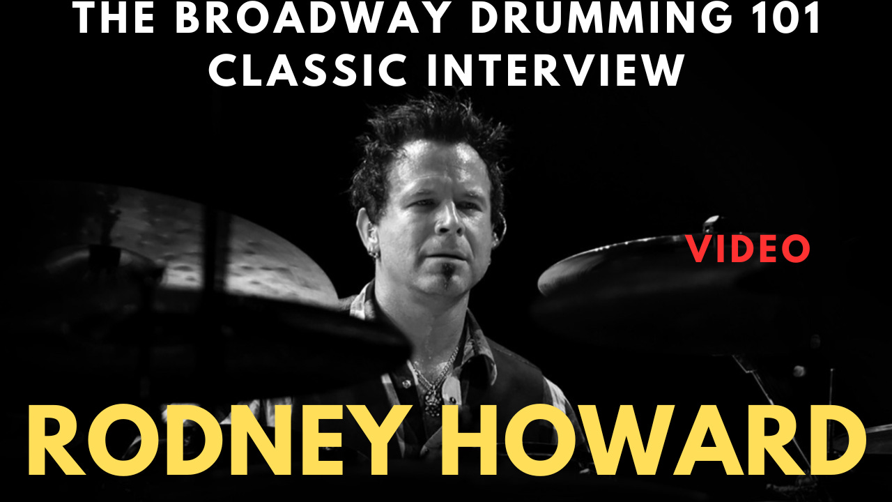 Rodney Howard - The Broadway Drumming 101 Classic Podcast (Video) episode artwork