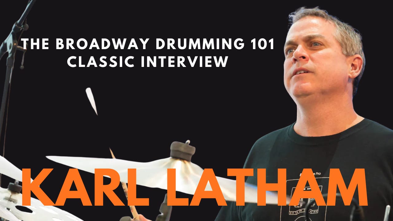 Karl Latham - The Broadway Drumming 101 Classic Podcast  episode artwork