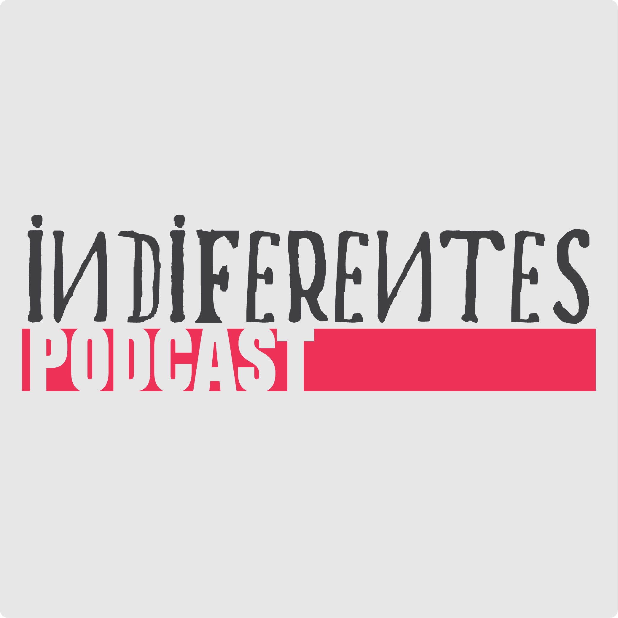Indiferentes Ep. 4 - Entropía y Vizcarra con Juan David (14/02/2021) episode artwork