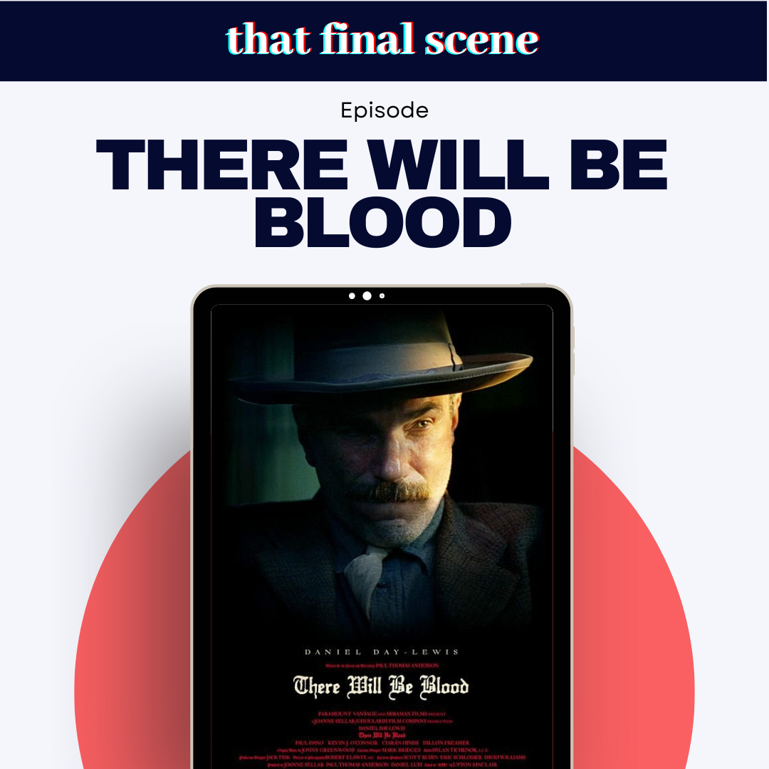 There Will Be Blood Ending Explained & Other Milkshakes