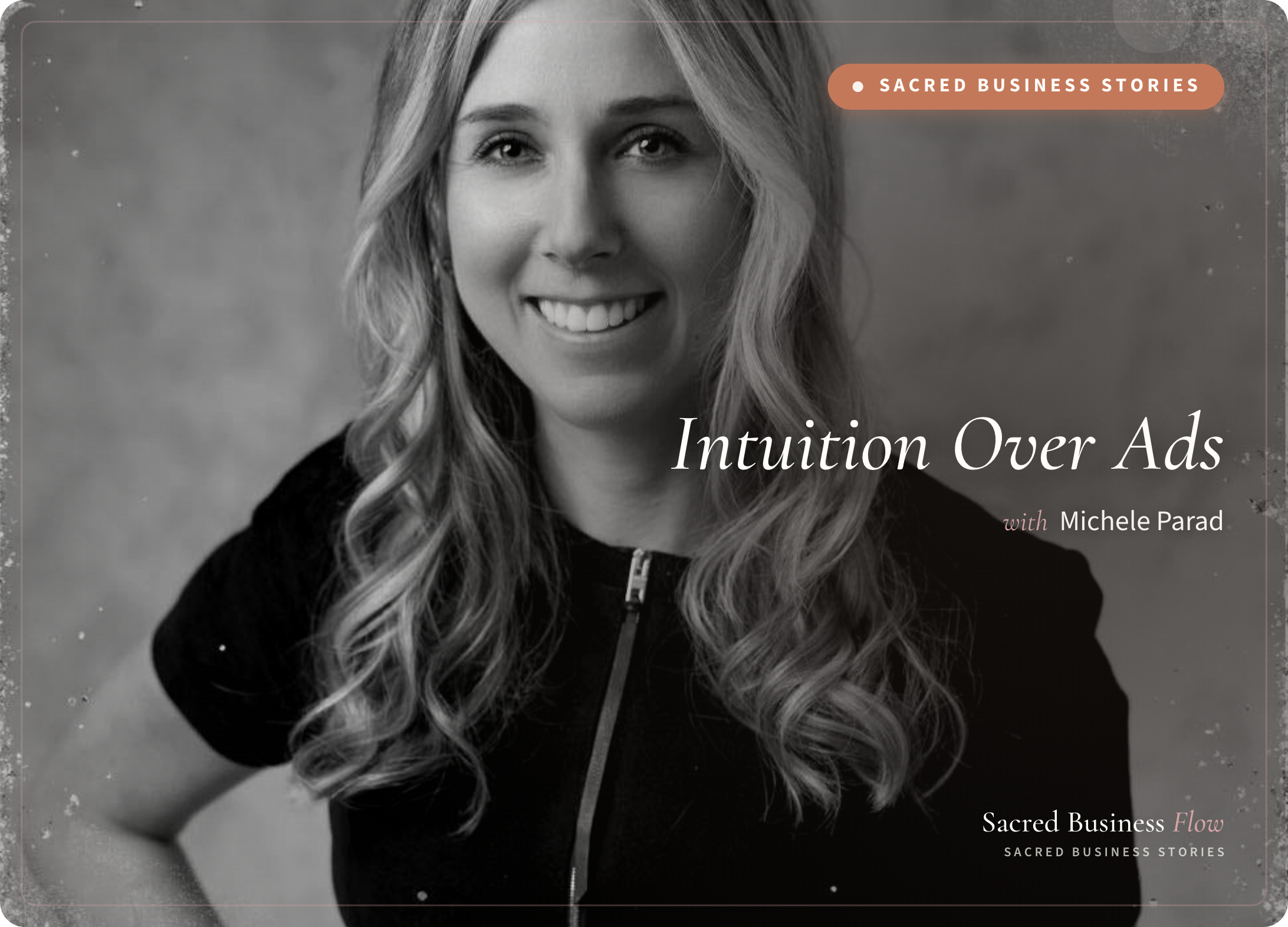 Sacred Business Stories With Michele Parad episode artwork