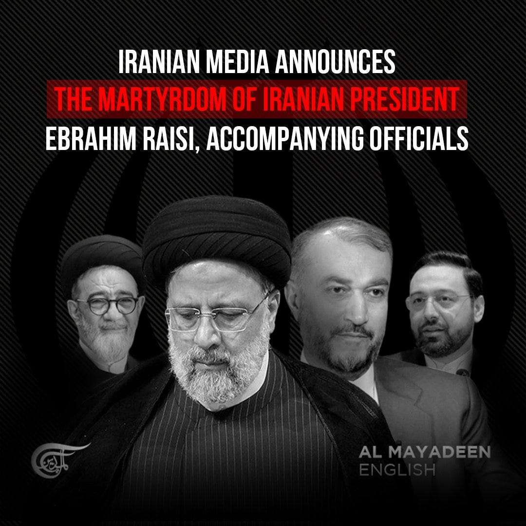 Raisi Martyred (by Zionists)