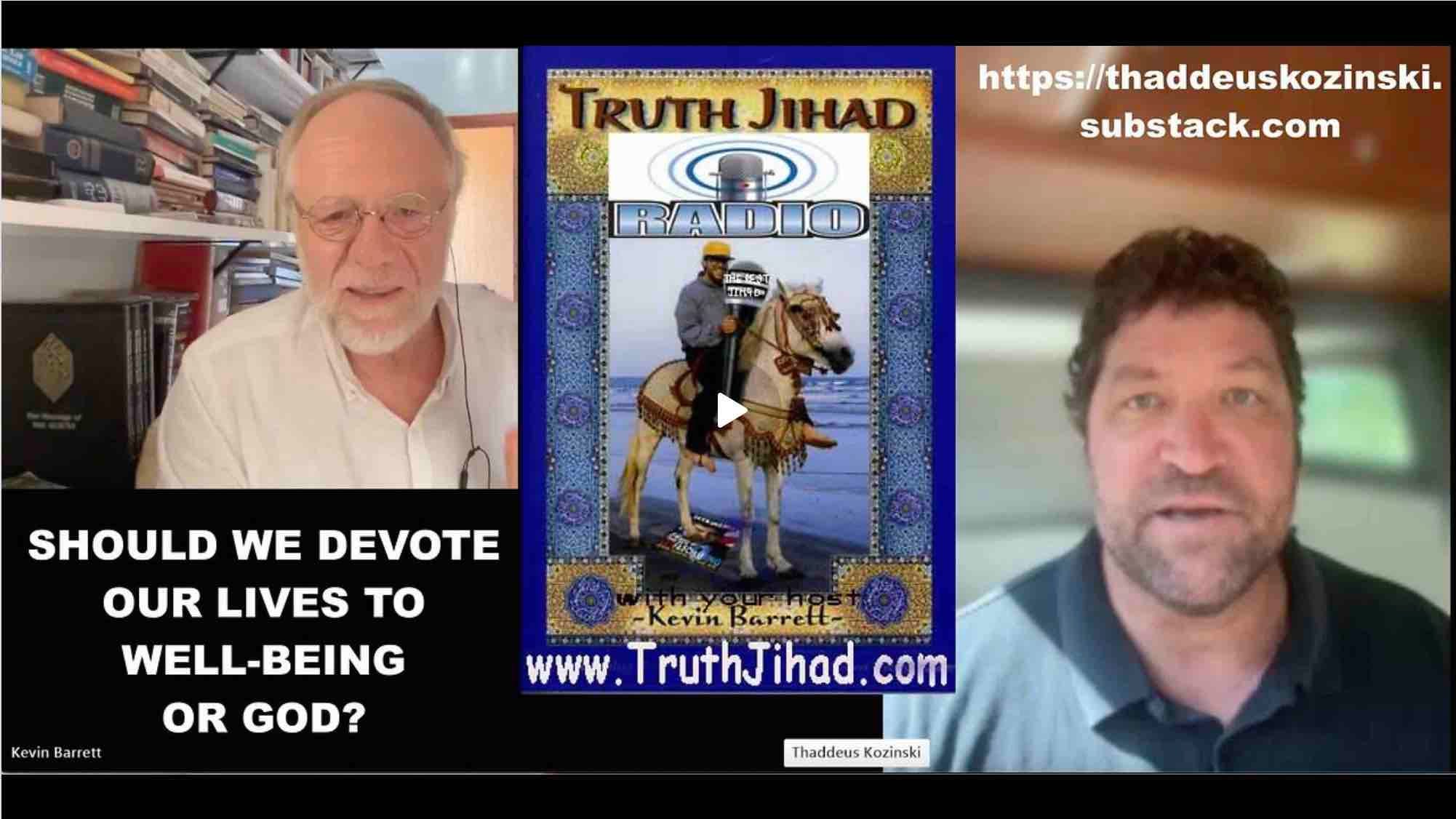 Thaddeus Kozinski: Is "Well-Being" the Road to Hell?