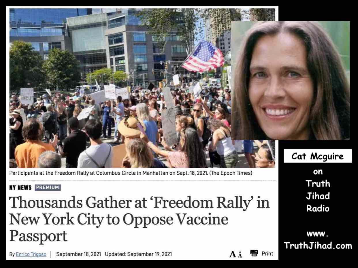 NYC Freedom Day Rally Organizer Cat McGuire: "No Mandates, No Passports!"