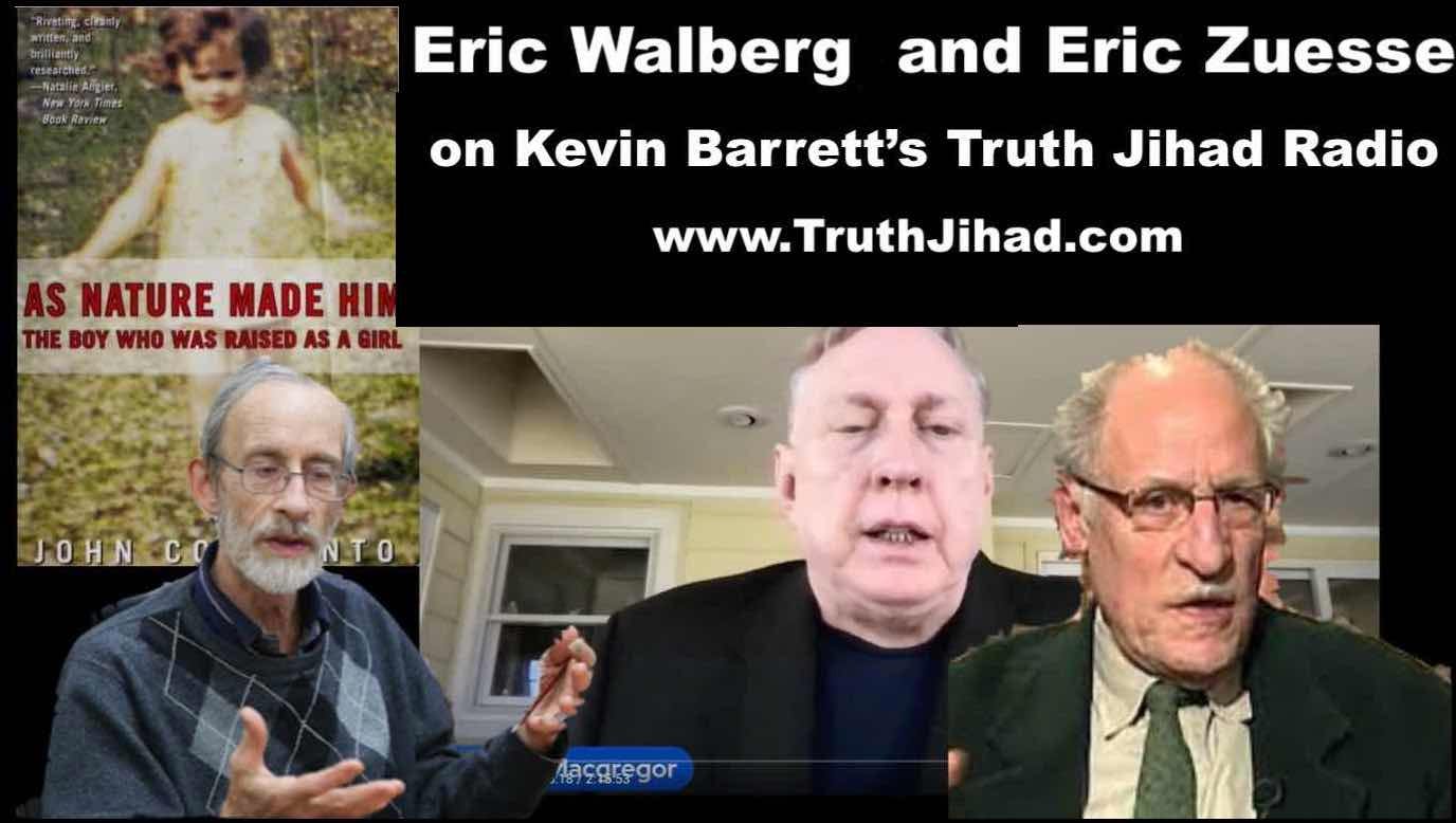 Eric Walberg on Gender Madness; Eric Zuesse Nominates Gen. Douglas Macgregor for President