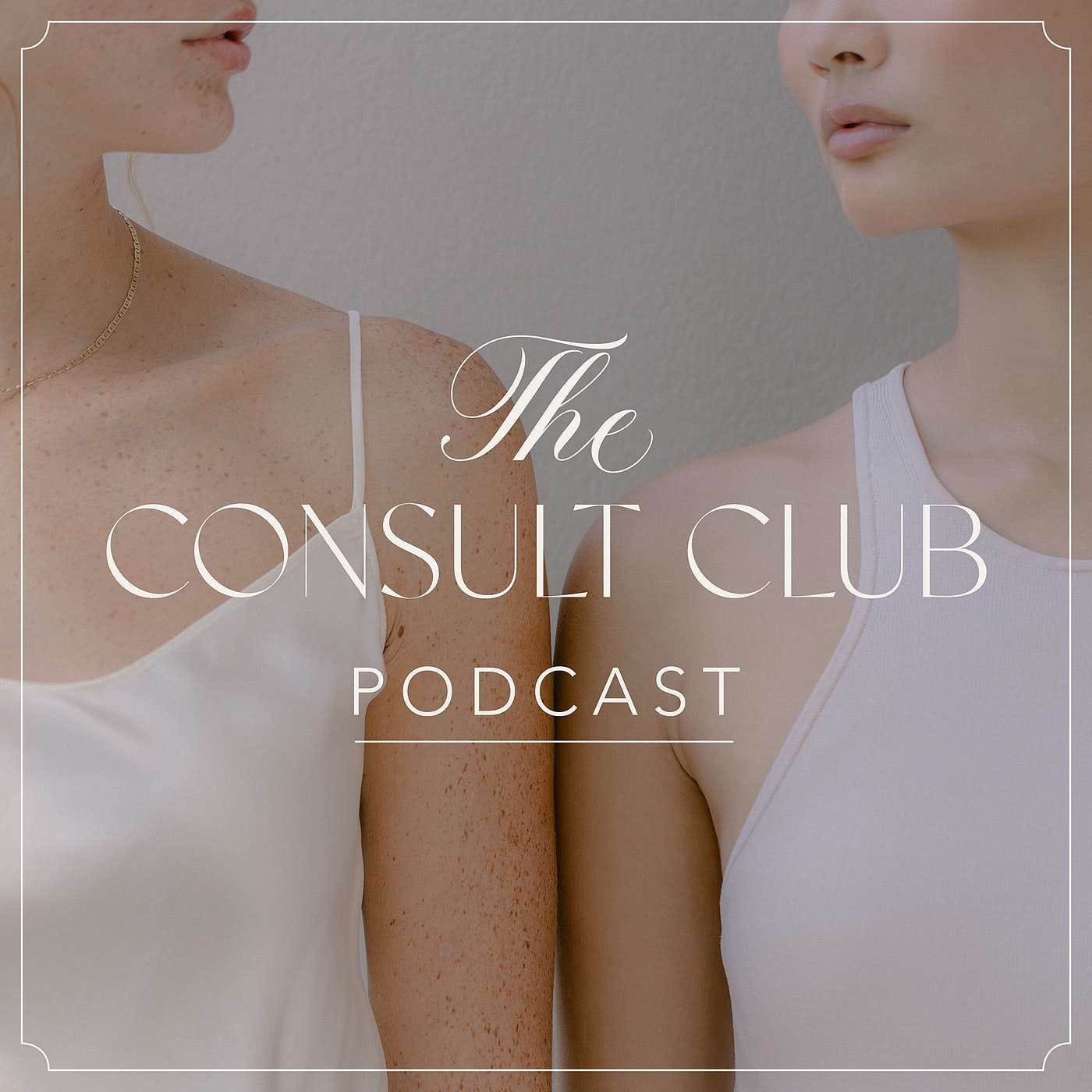 The Consult Club Podcast