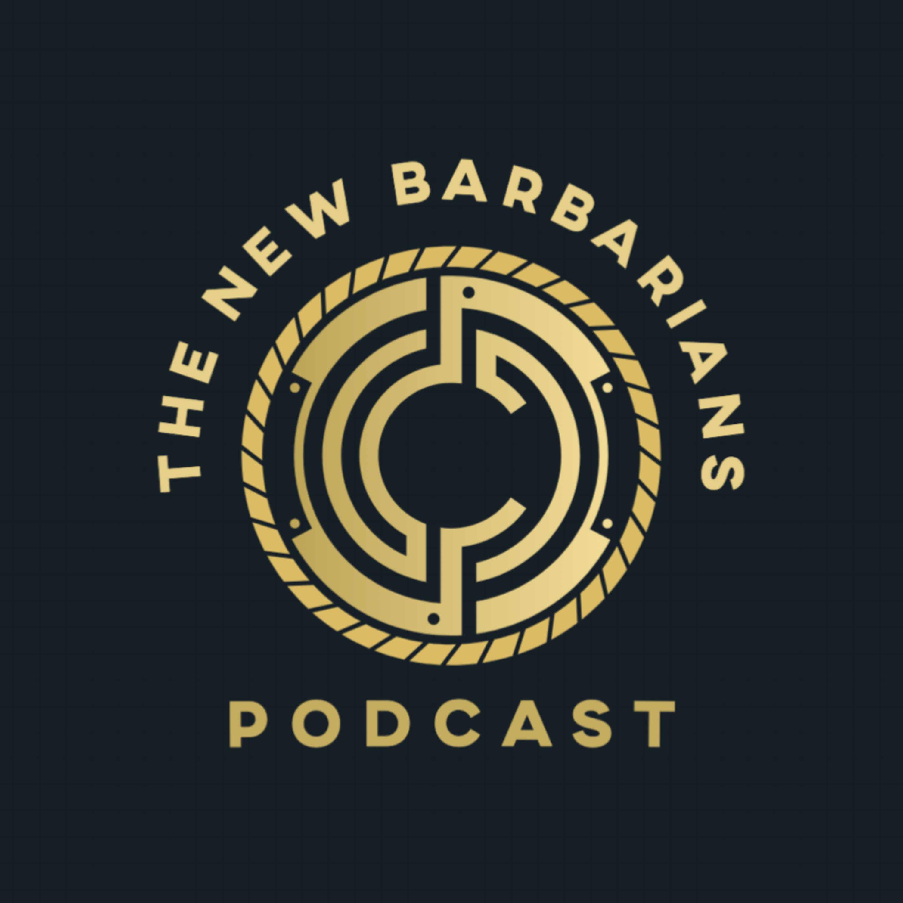 The New Barbarians Podcast podcast artwork